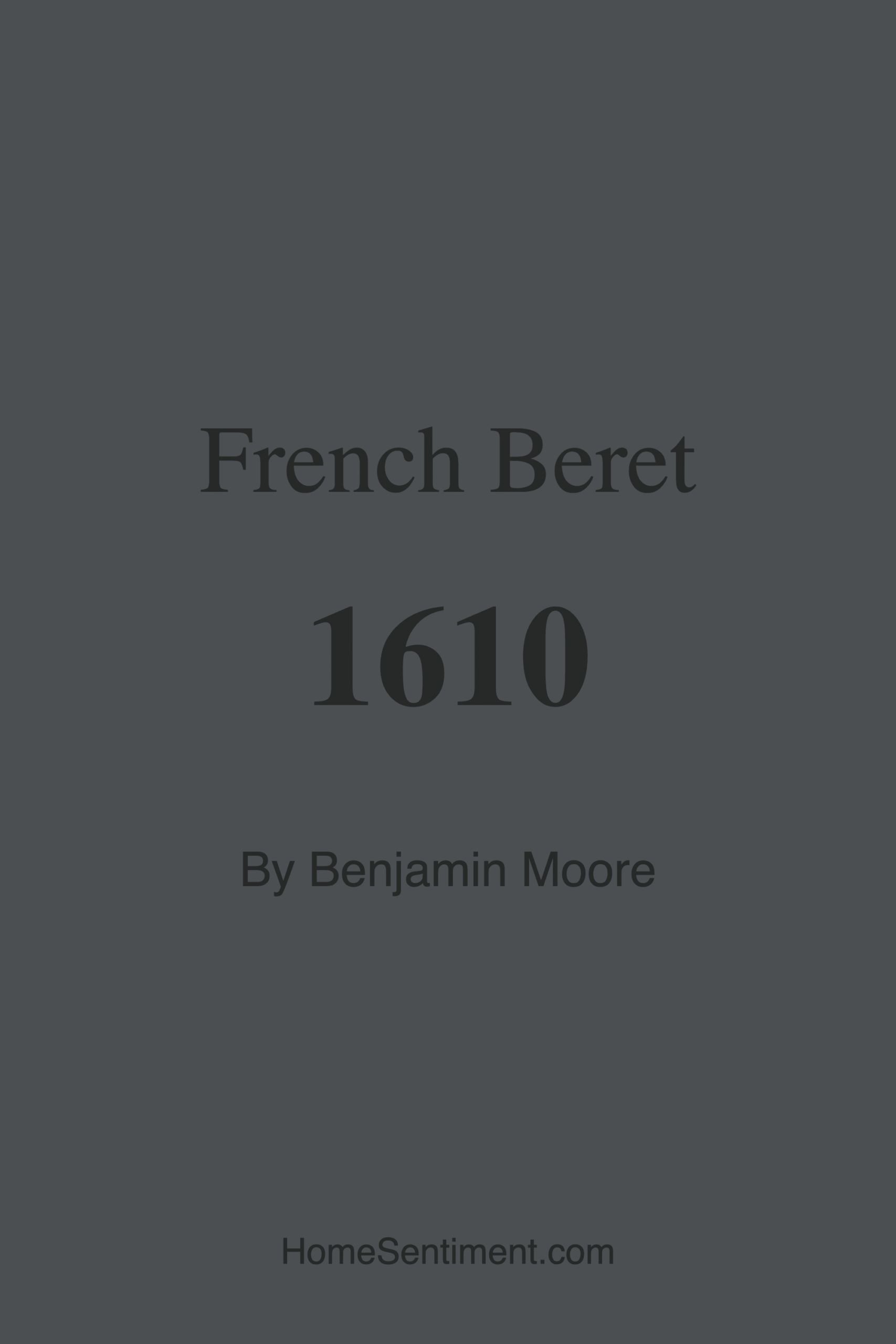 French Beret 1610 by Benjamin Moore