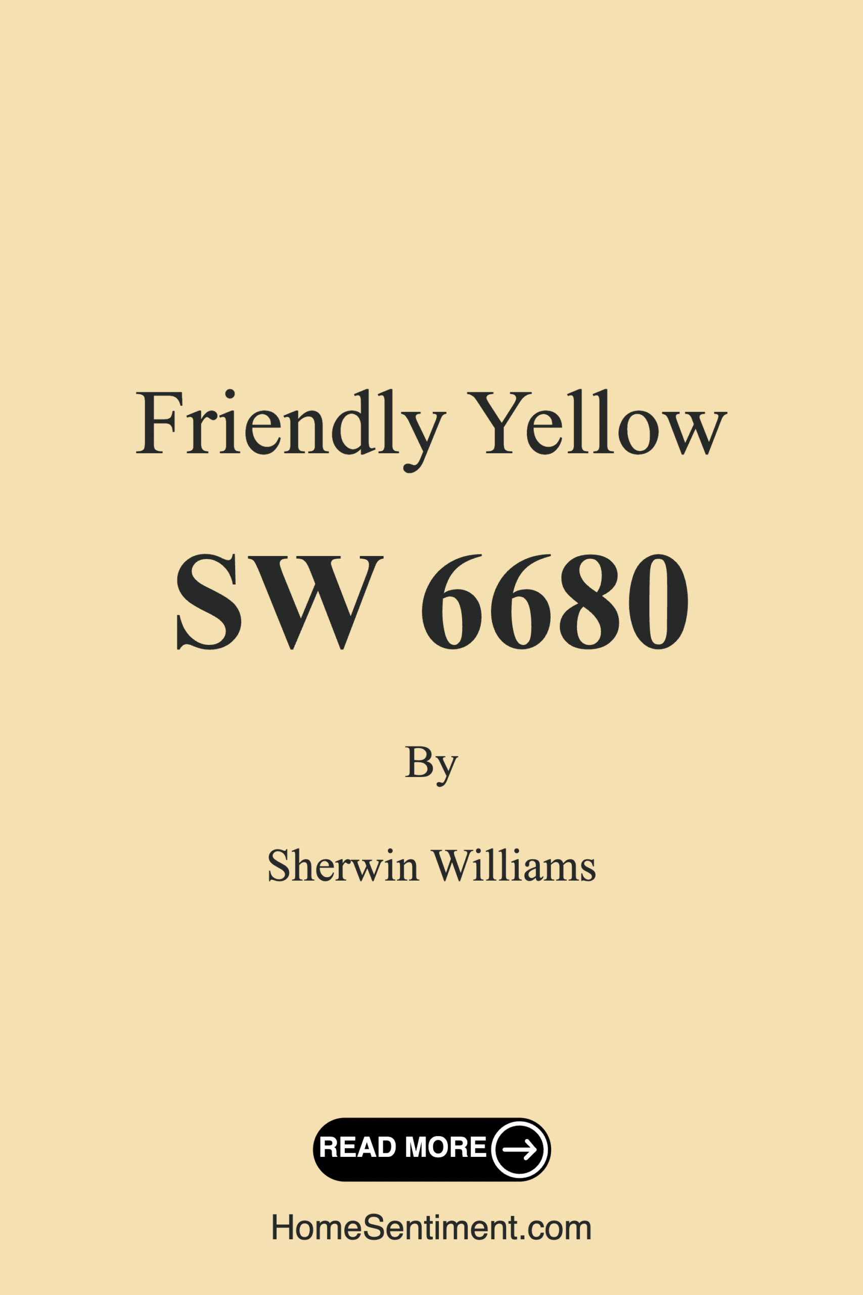 Friendly Yellow SW 6680 by Sherwin Williams