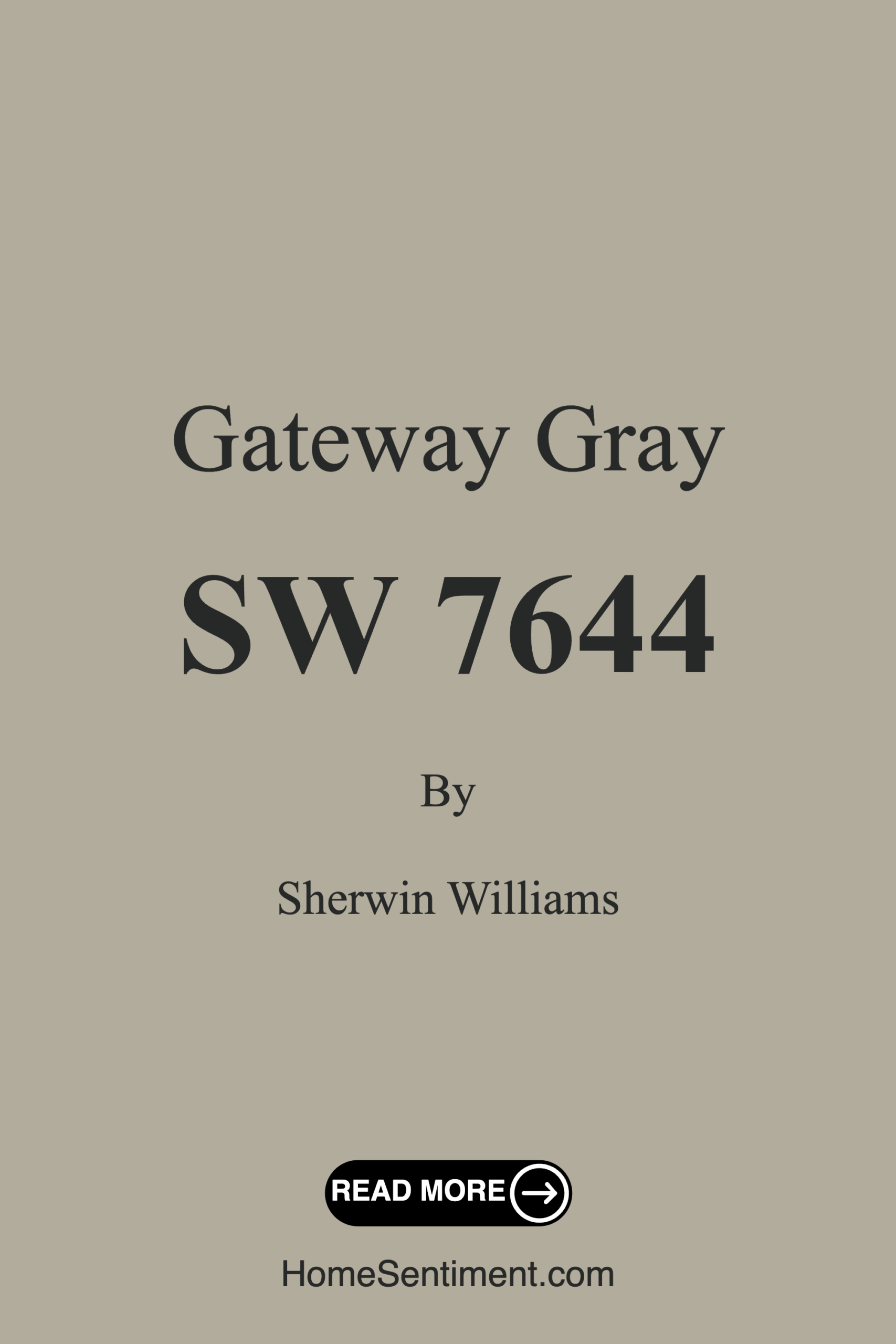 Gateway Gray SW 7644 by Sherwin Williams