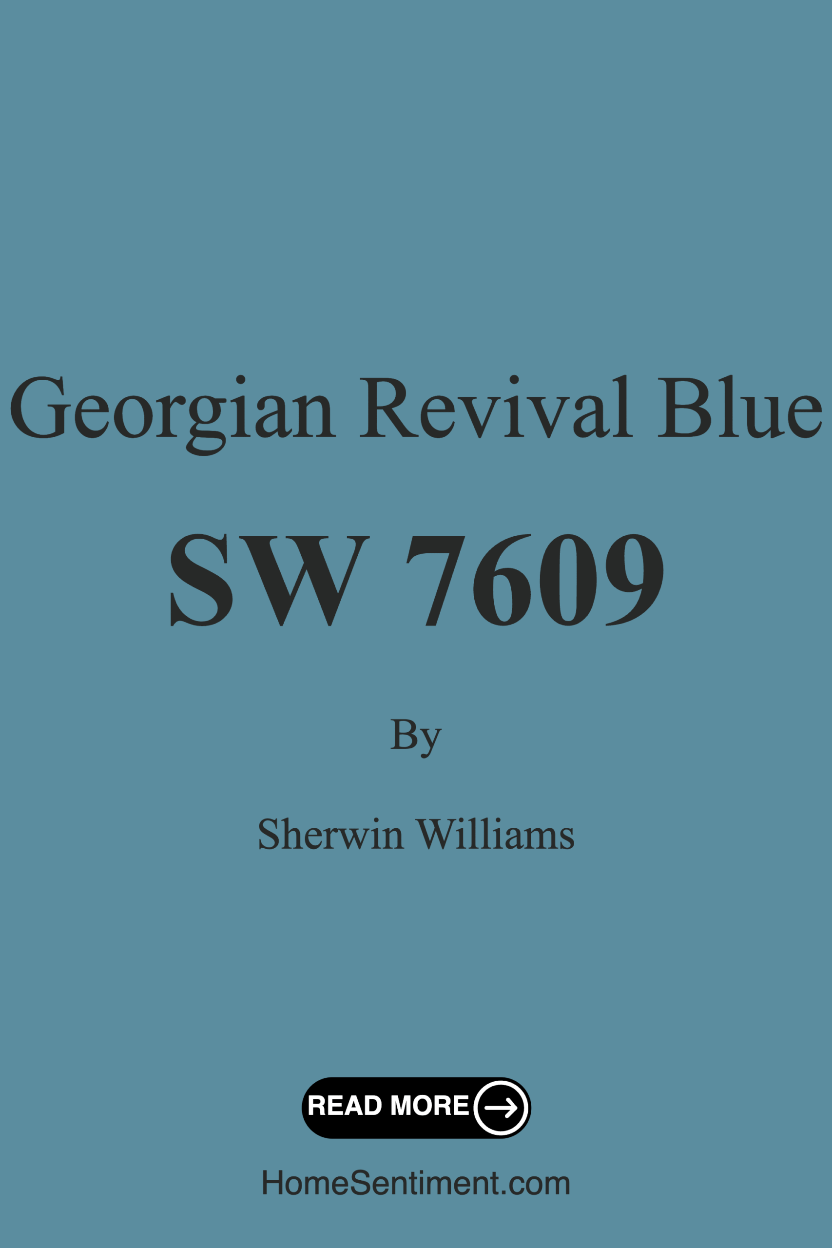 Georgian Revival Blue SW 7609 by Sherwin Williams