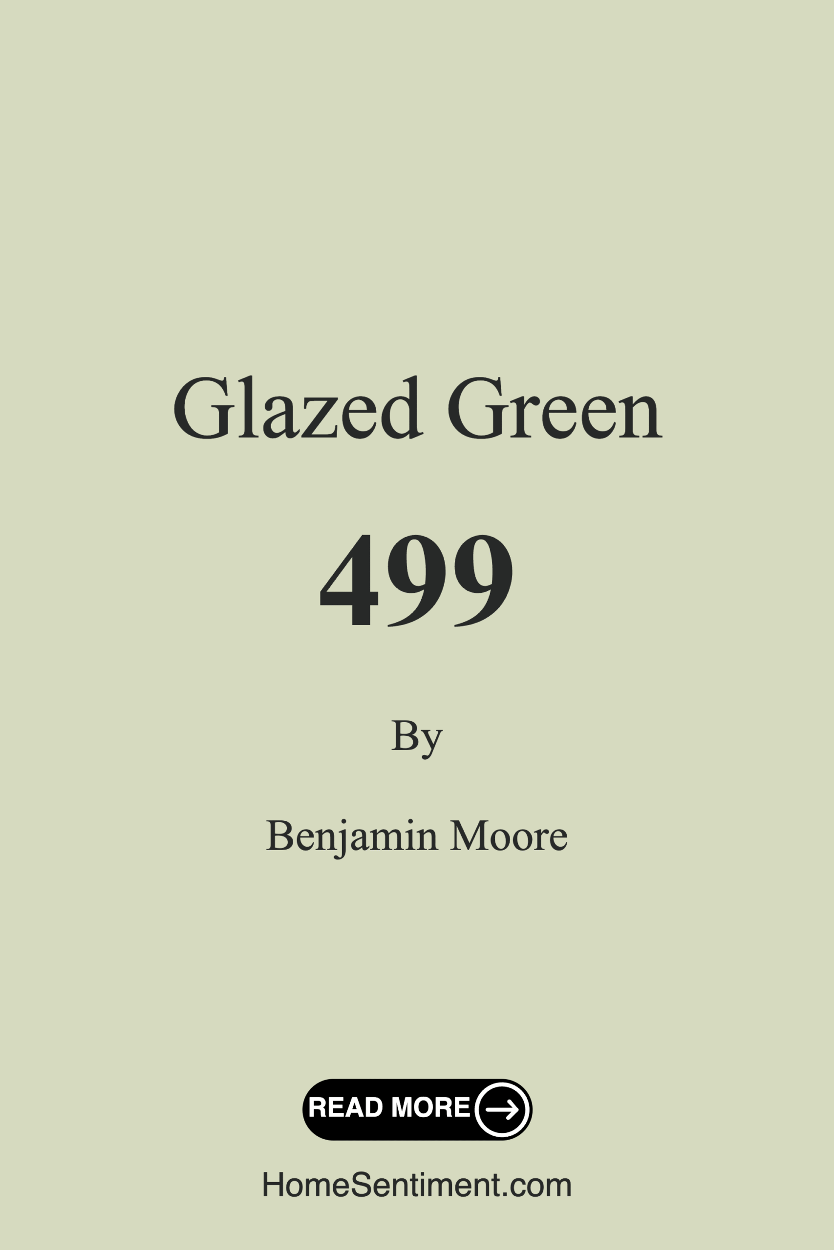 Glazed Green 499 by Benjamin Moore