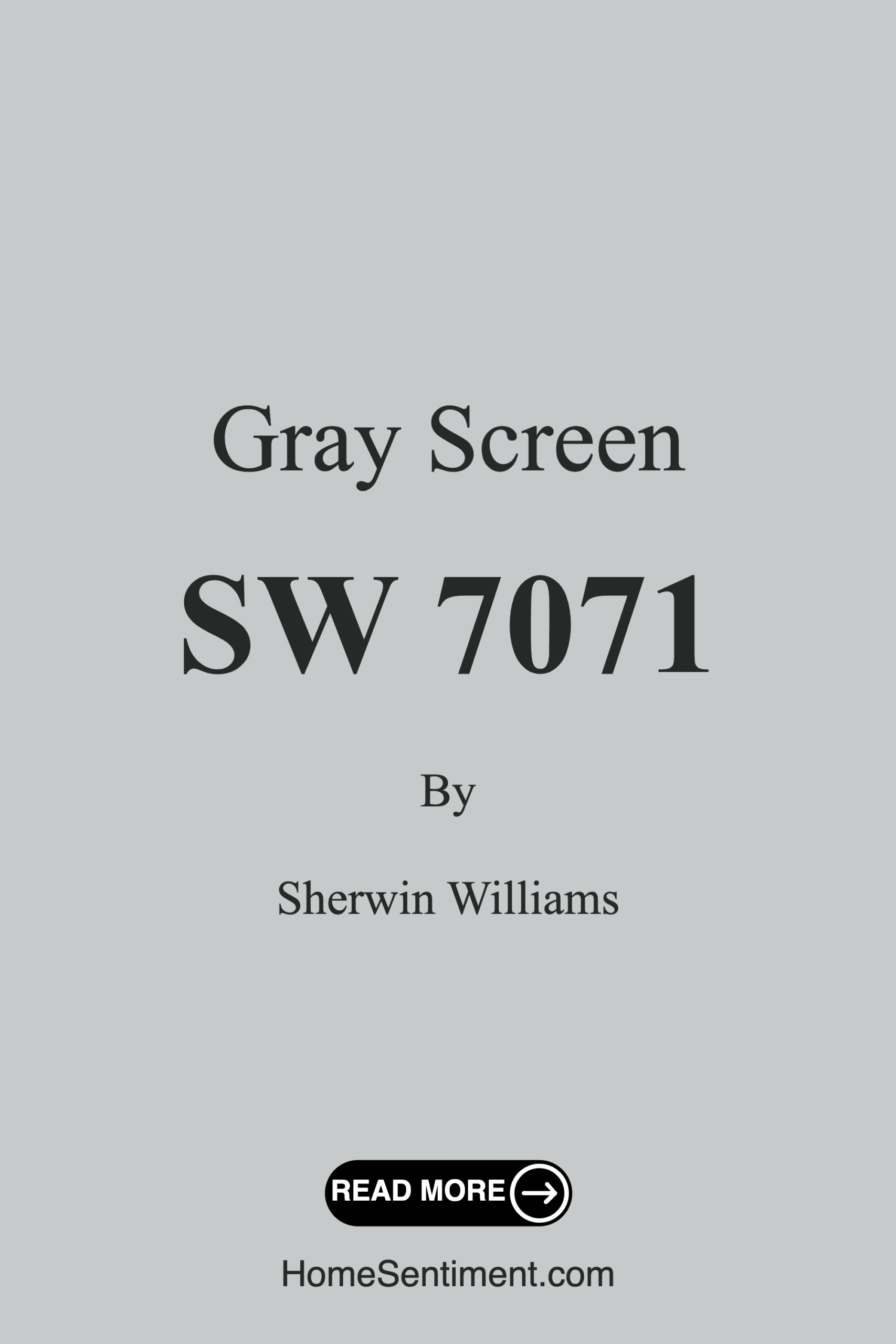 Gray Screen SW 7071 by Sherwin Williams