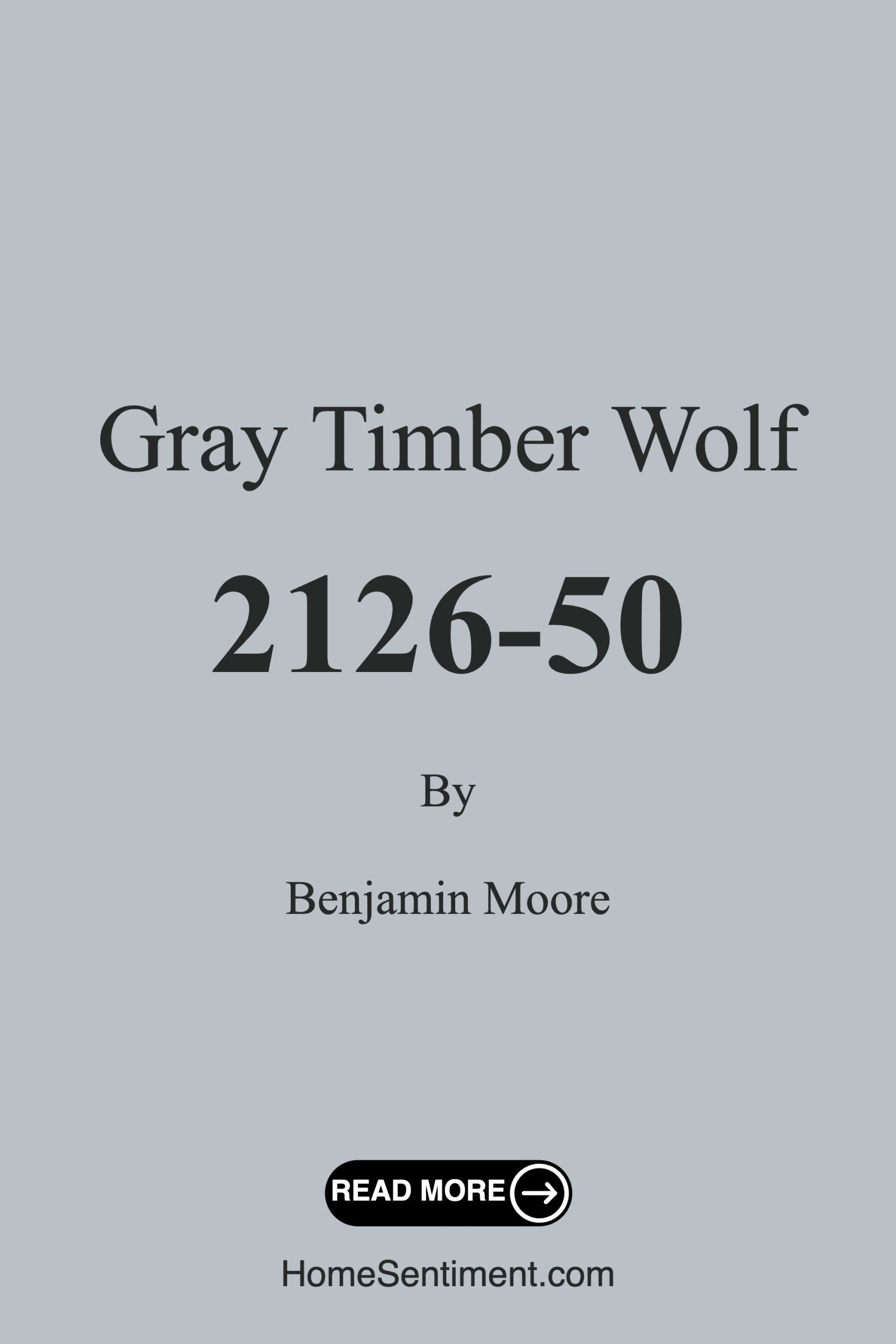 Gray Timber Wolf 2126-50 by Benjamin Moore