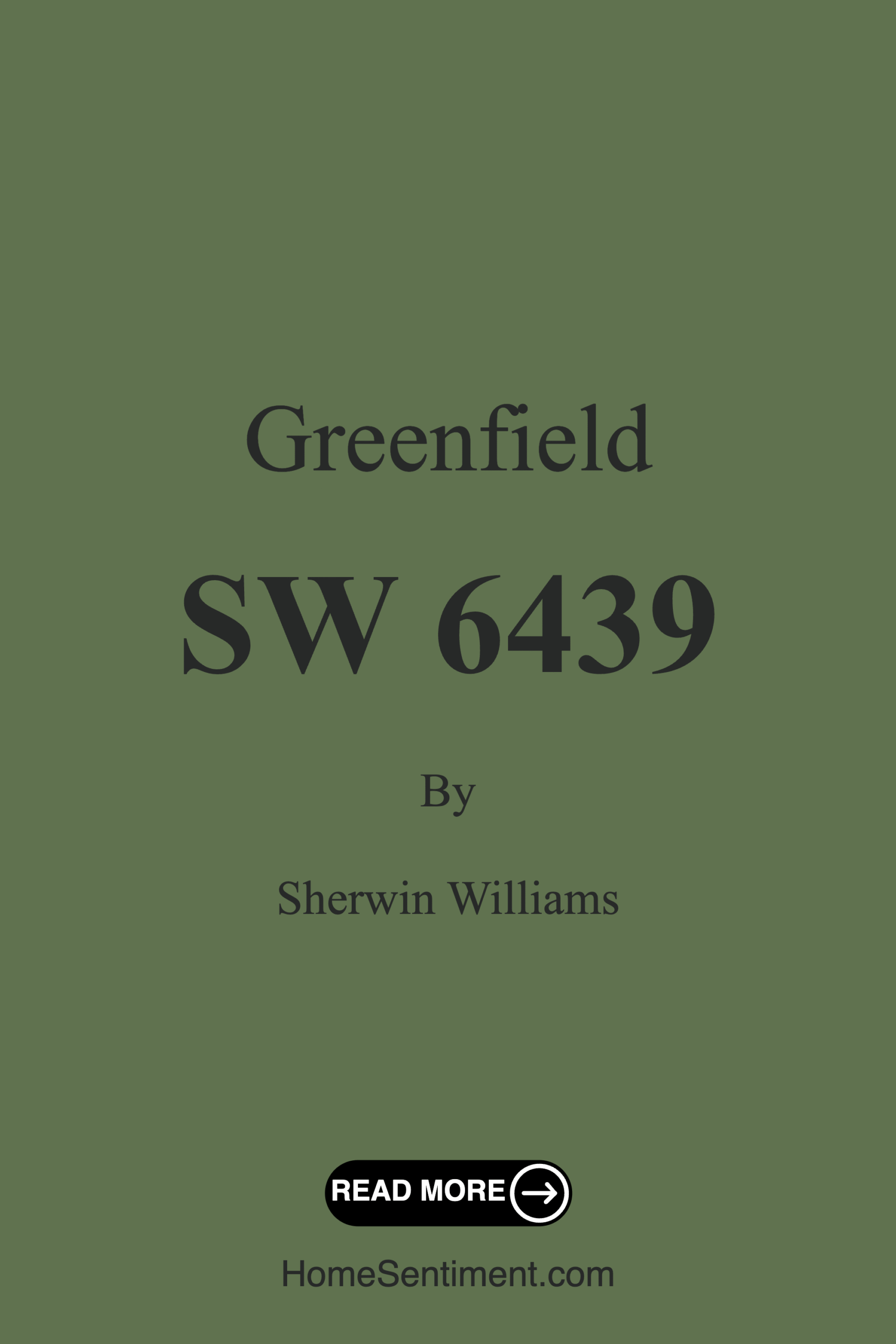 Greenfield SW 6439 by Sherwin Williams