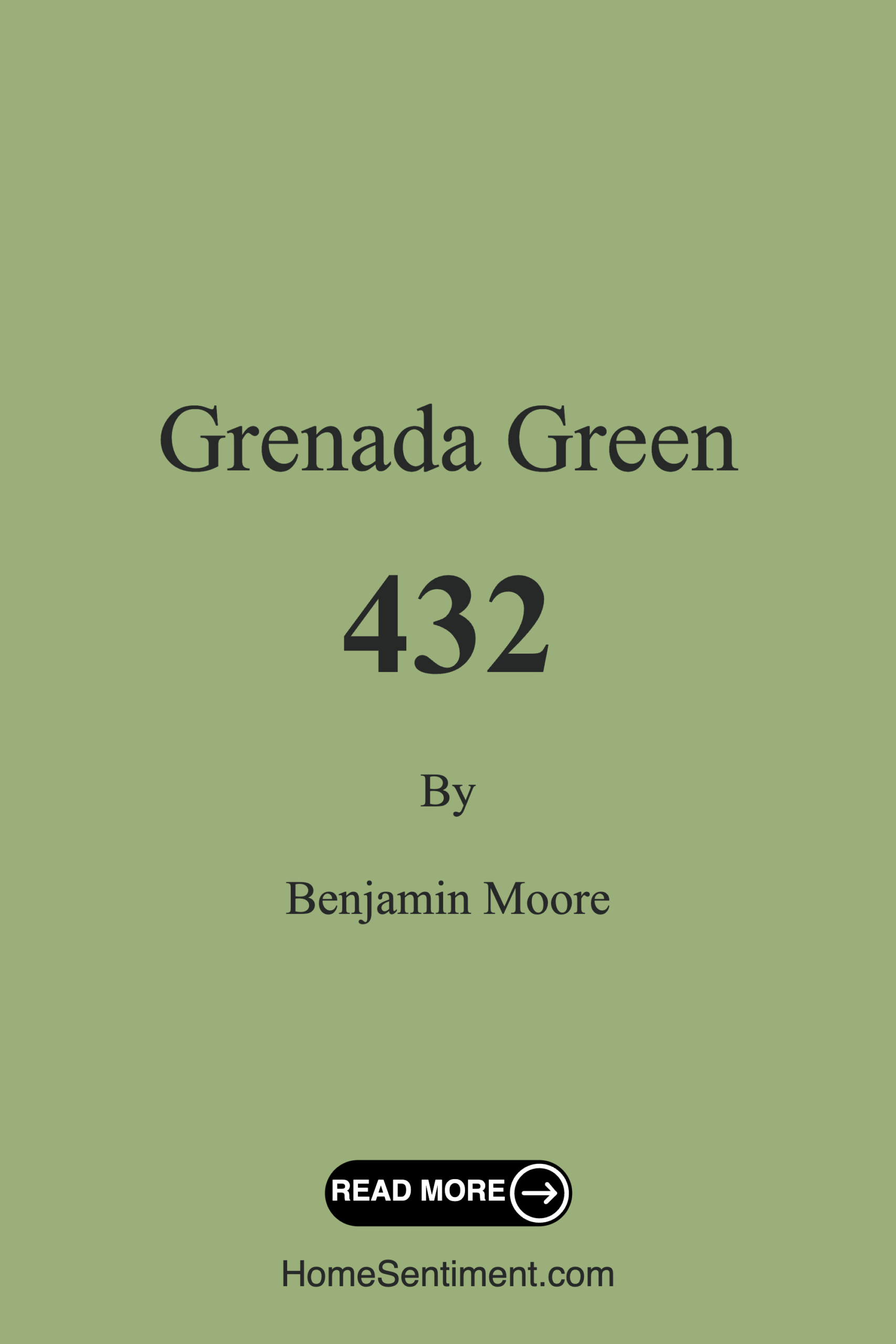 Grenada Green 432 by Benjamin Moore