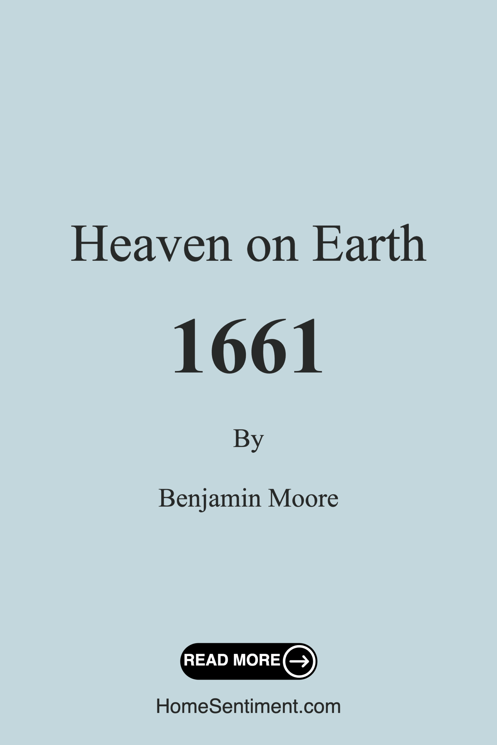 Heaven on Earth 1661 by Benjamin Moore