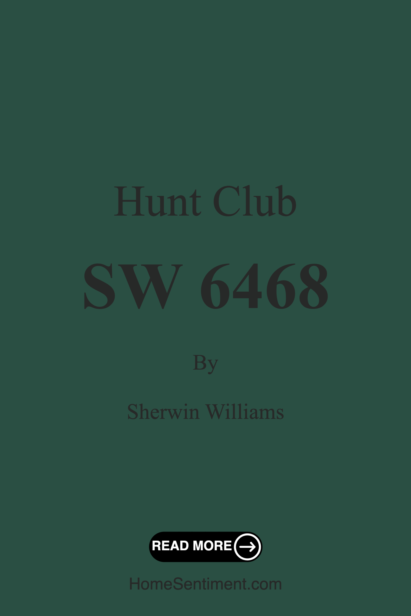 Hunt Club SW 6468 by Sherwin Williams