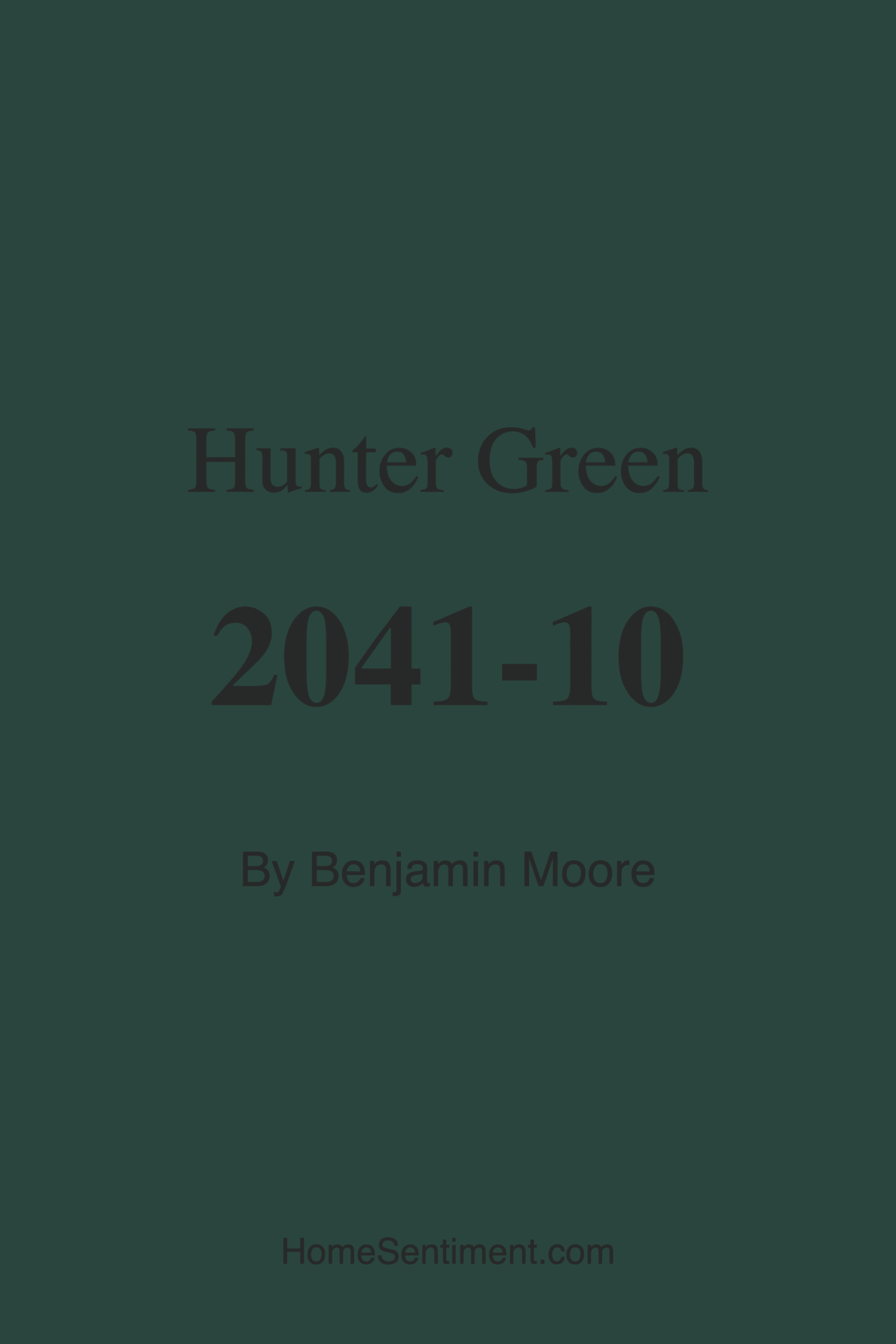 Hunter Green 2041-10 by Benjamin Moore