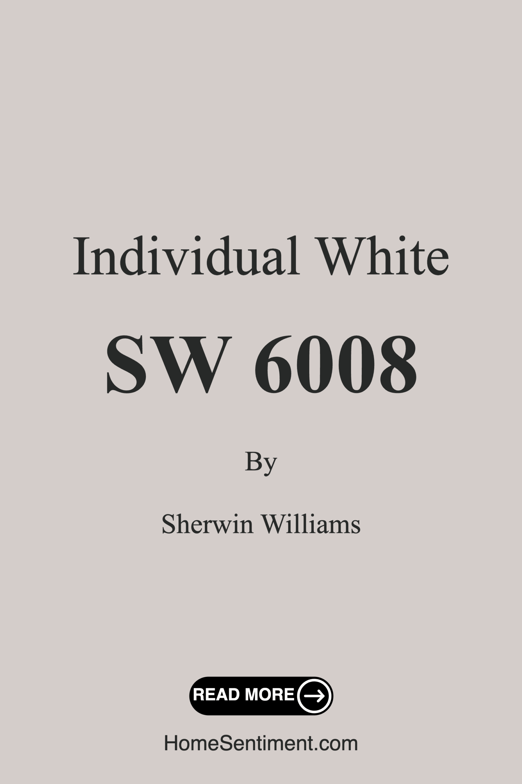 Individual White SW 6008 by Sherwin Williams