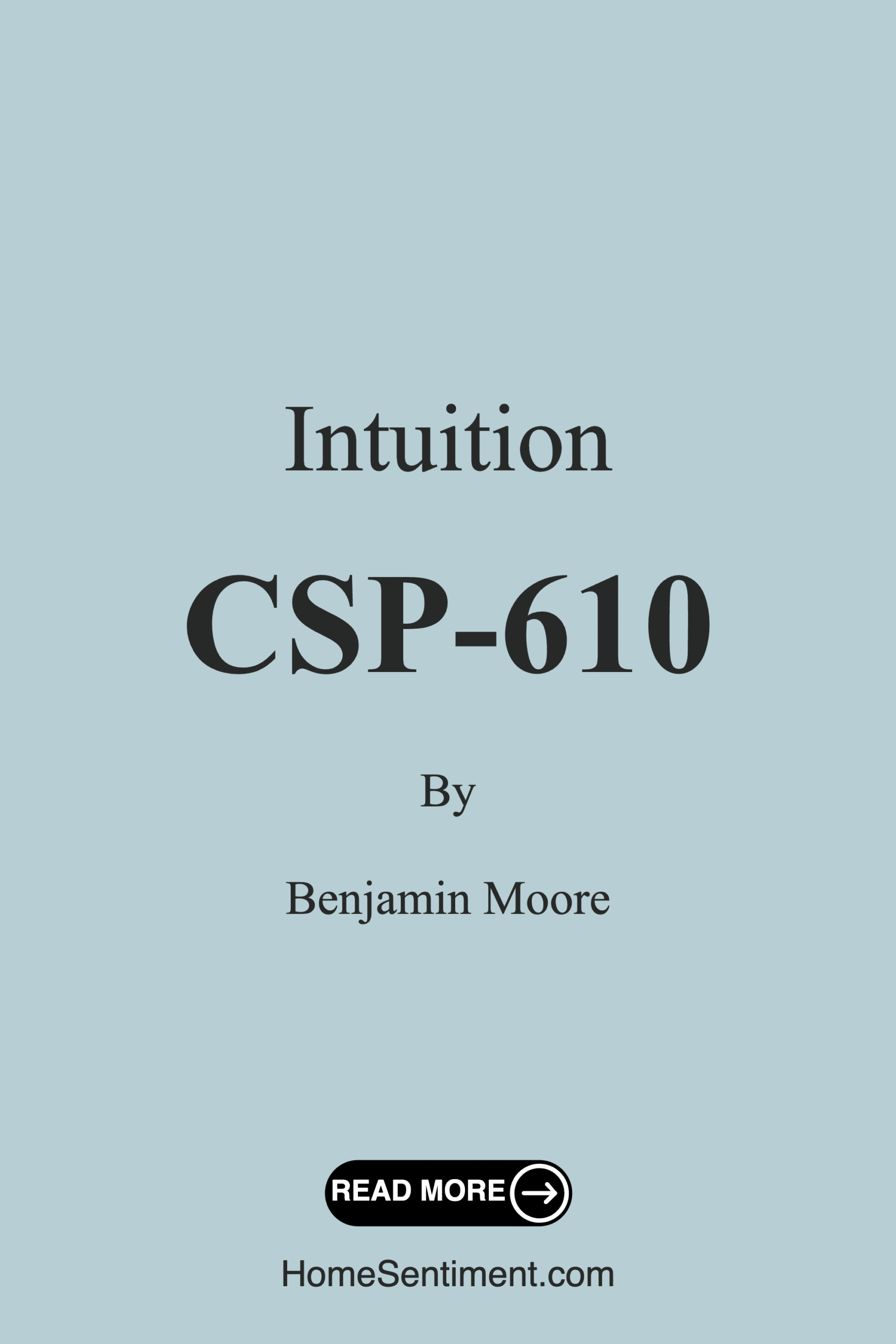 Intuition CSP-610 by Benjamin Moore
