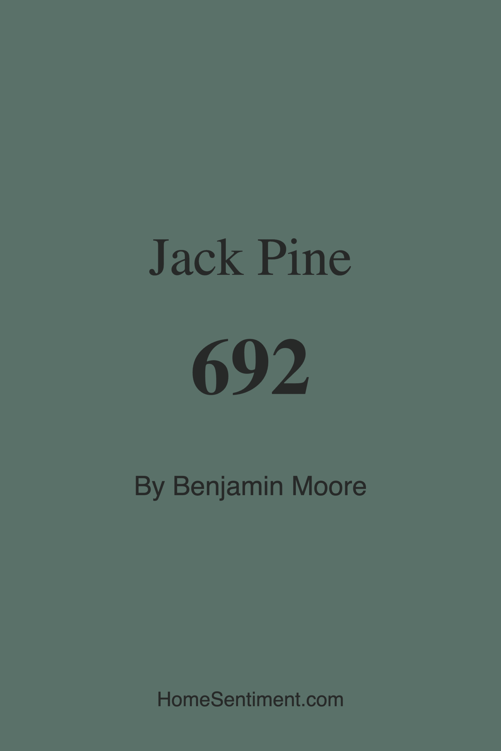 Jack Pine 692 by Benjamin Moore