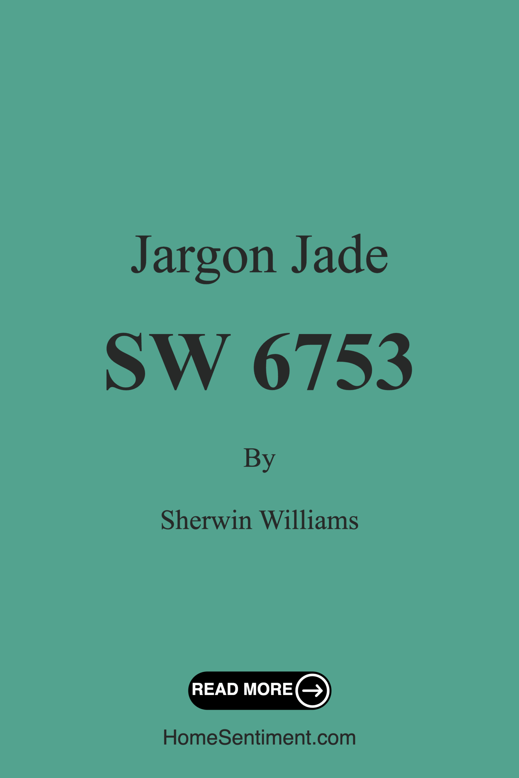 Jargon Jade SW 6753 by Sherwin Williams