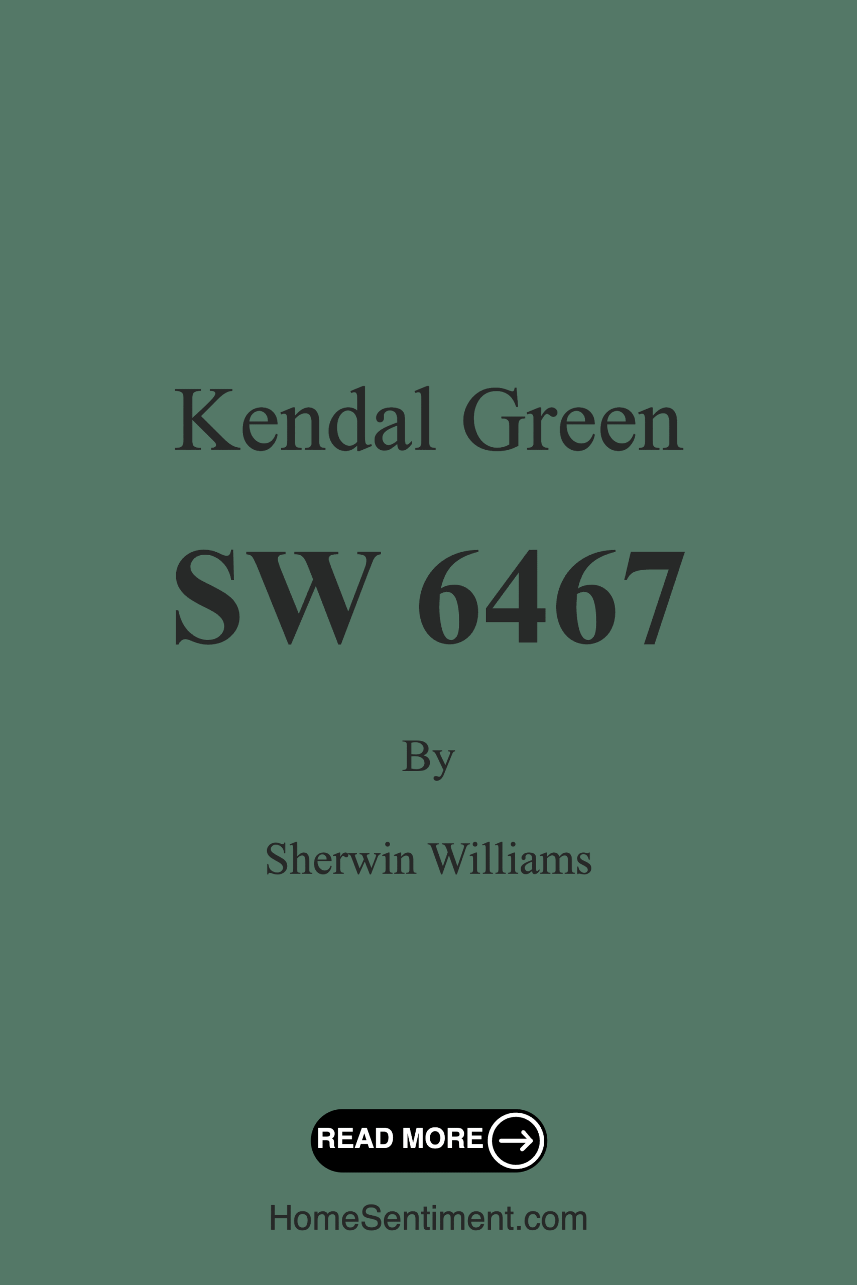Kendal Green SW 6467 by Sherwin Williams