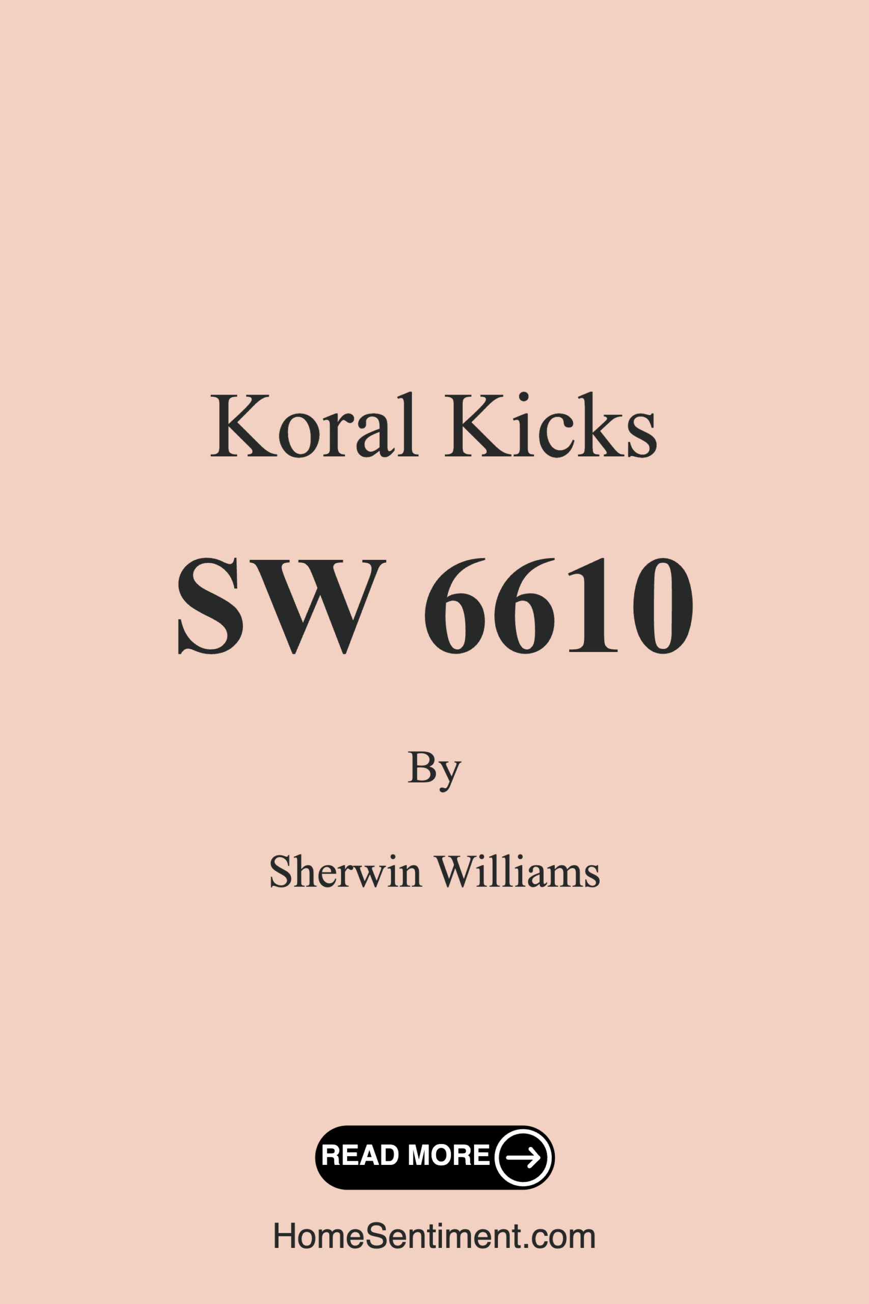 Koral Kicks SW 6610 by Sherwin Williams