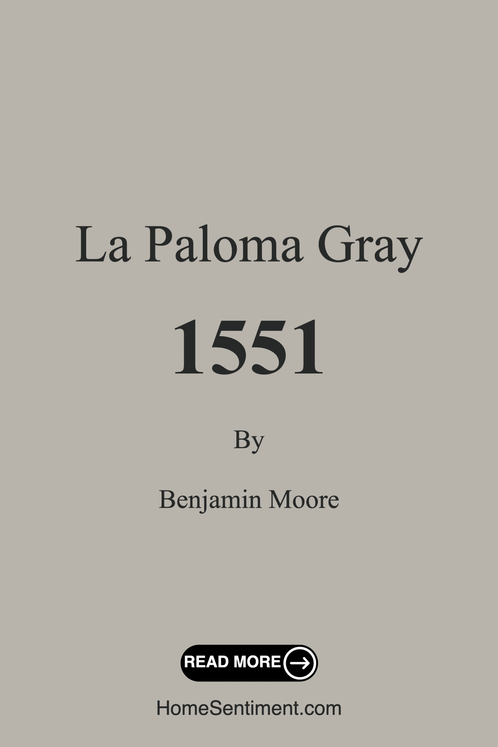 La Paloma Gray 1551 by Benjamin Moore