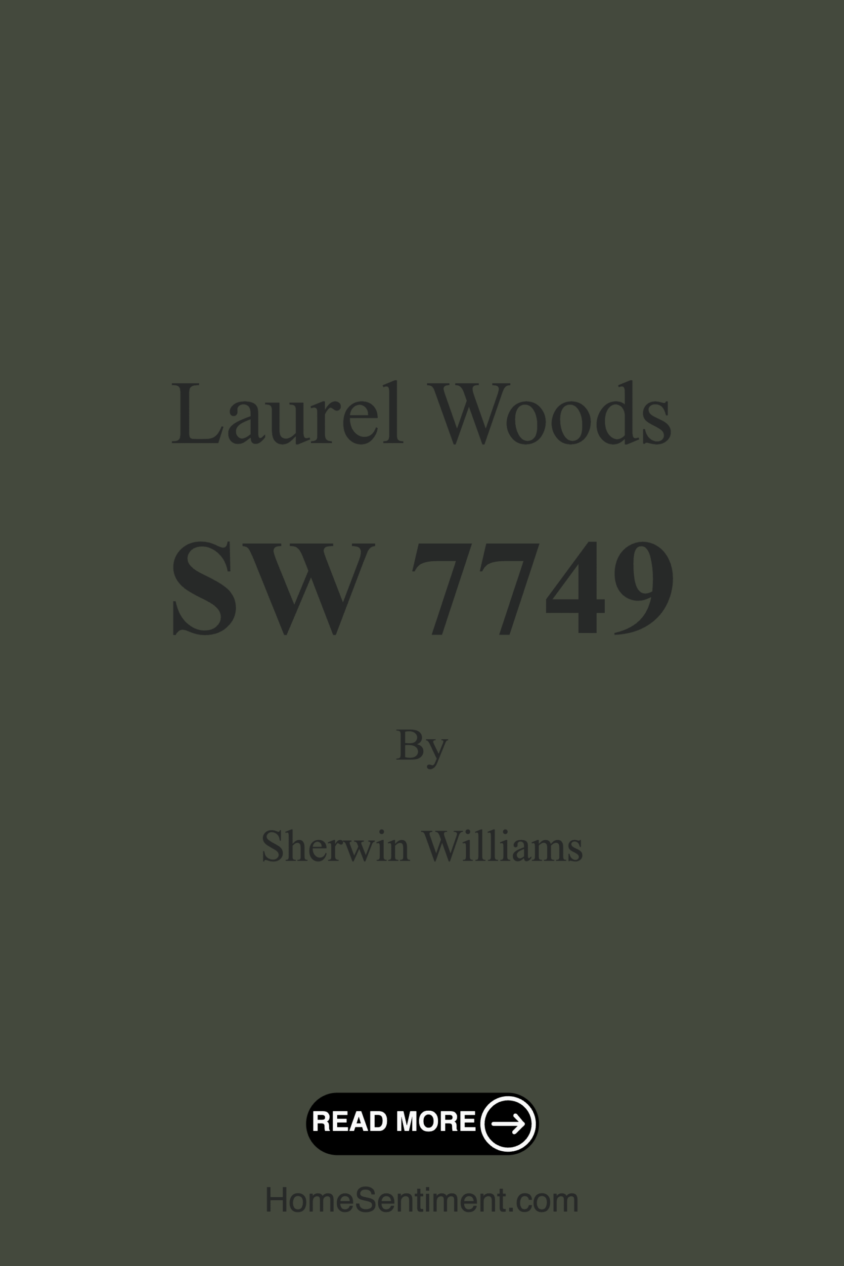Laurel Woods SW 7749 by Sherwin Williams