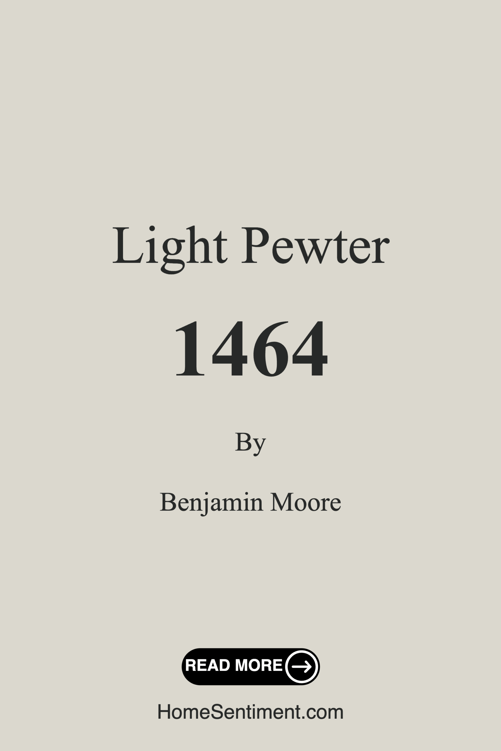 Light Pewter 1464 by Benjamin Moore