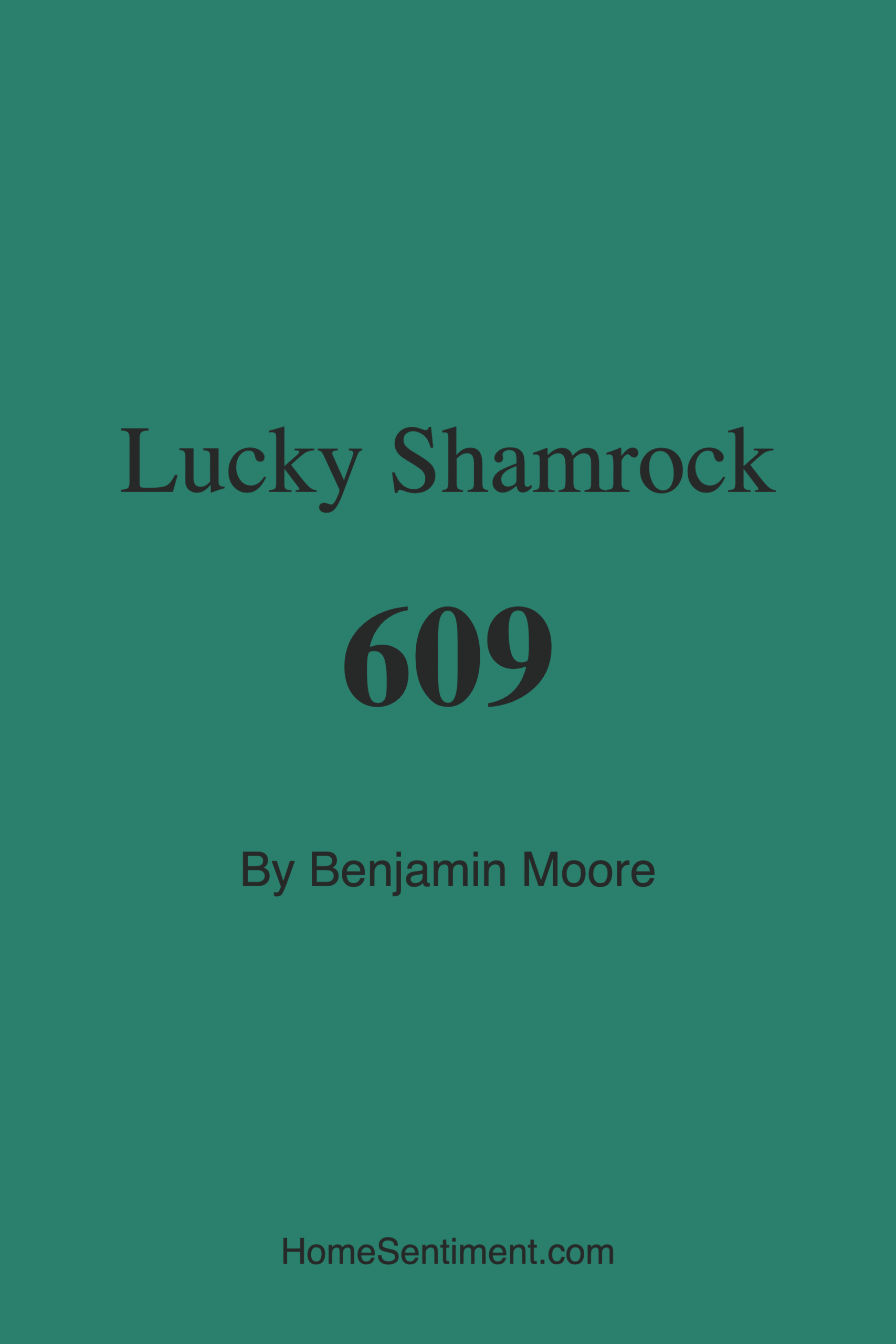 Lucky Shamrock 609 by Benjamin Moore