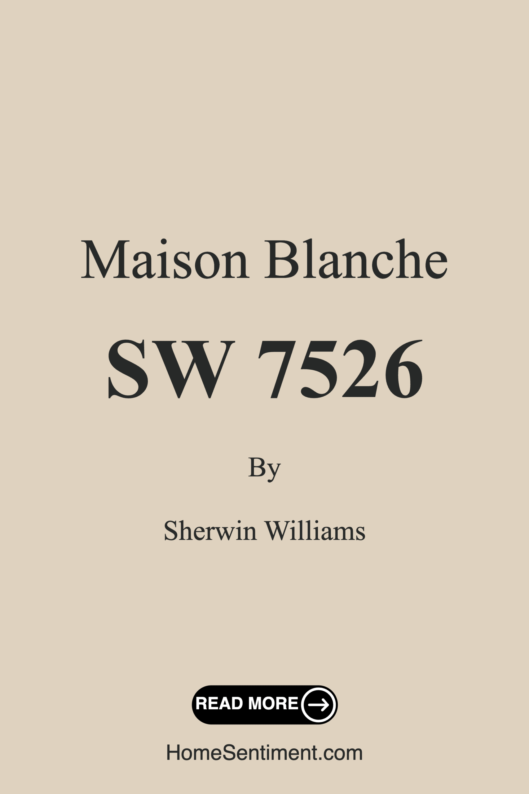Maison Blanche SW 7526 by Sherwin Williams
