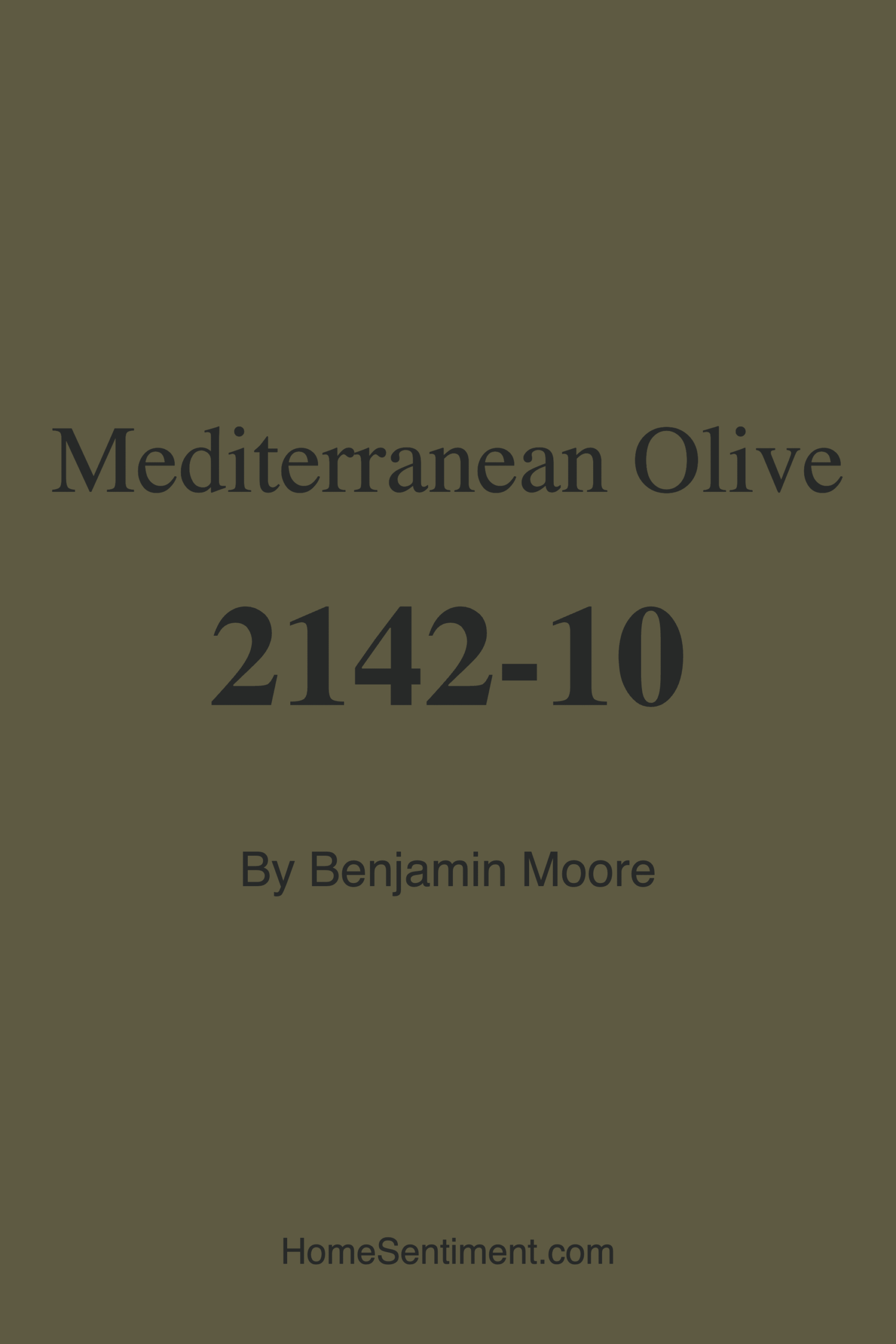 Mediterranean Olive 2142-10 by Benjamin Moore