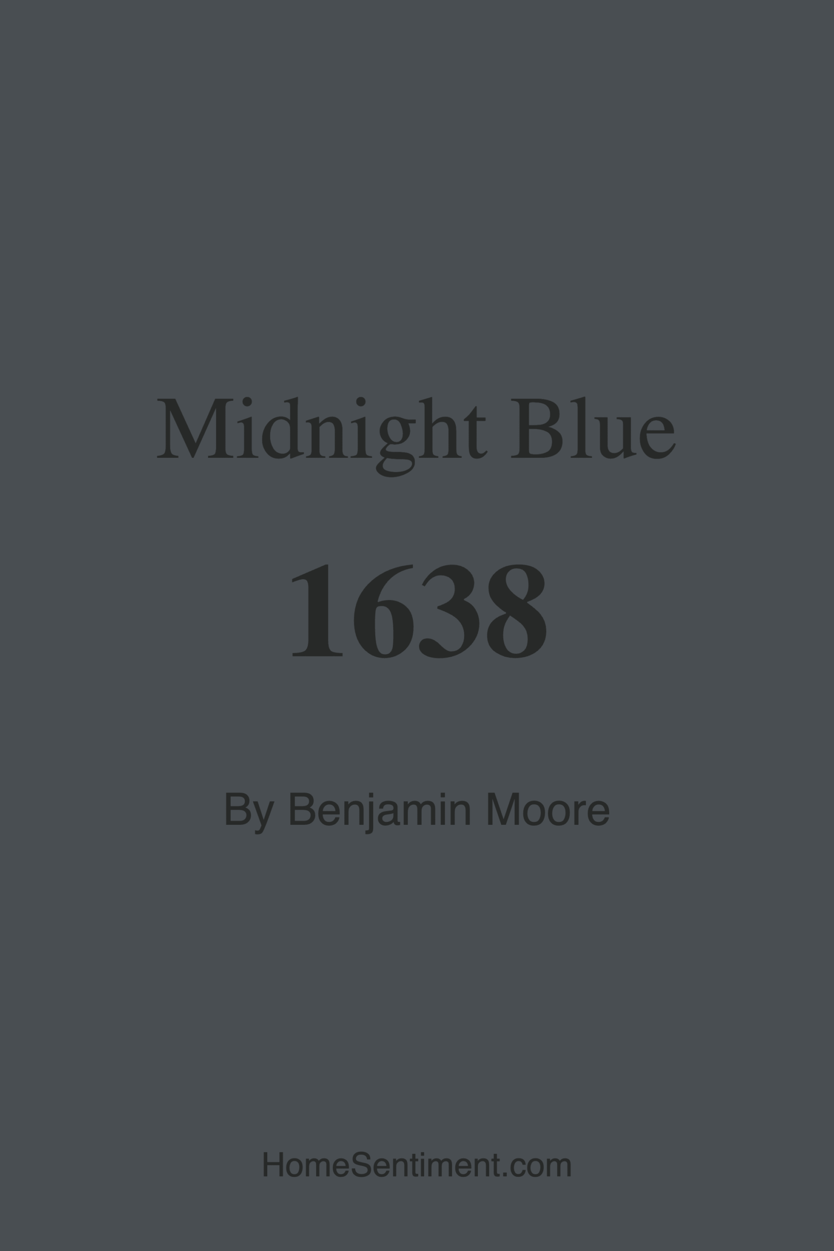 Midnight Blue 1638 by Benjamin Moore