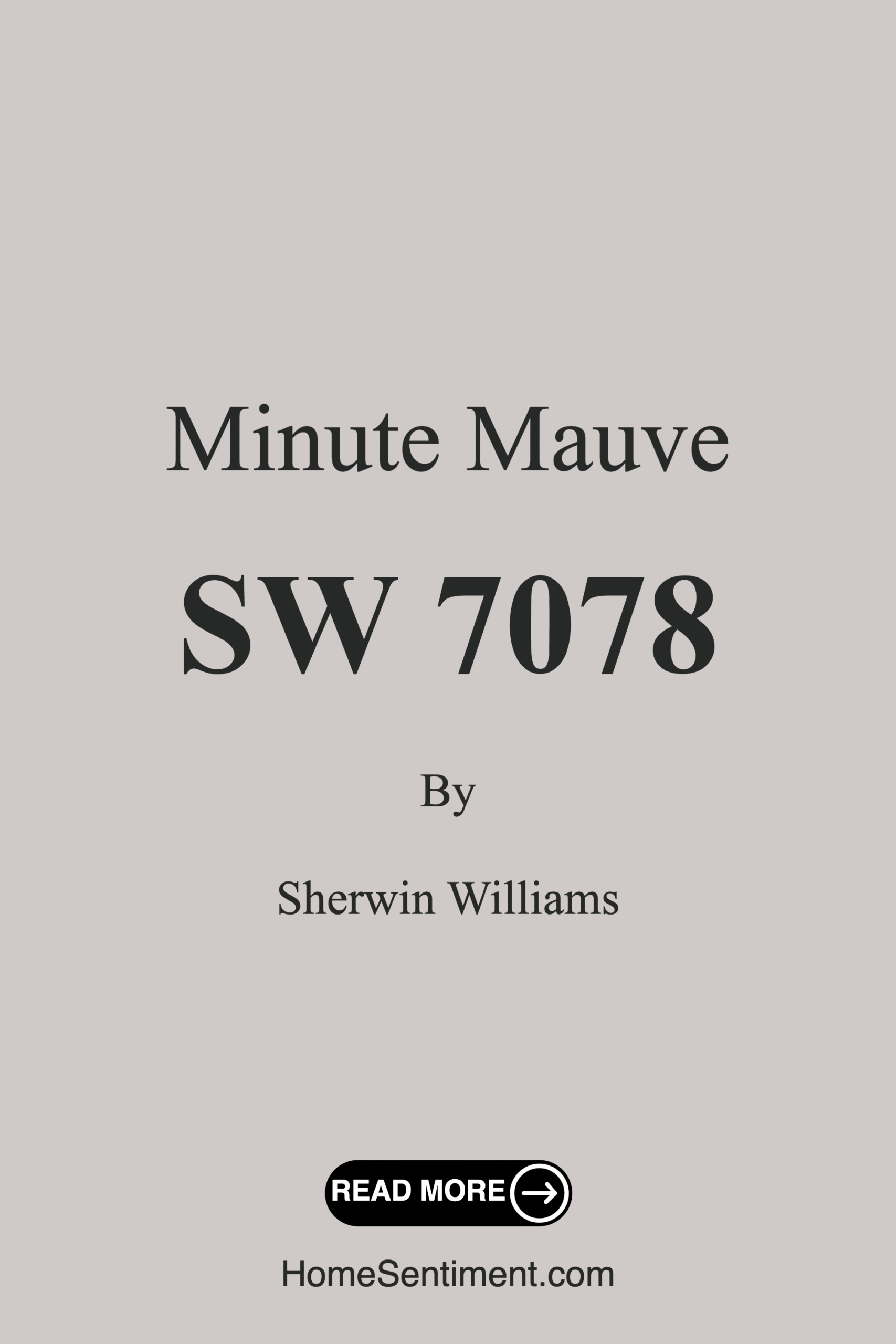 Minute Mauve SW 7078 by Sherwin Williams