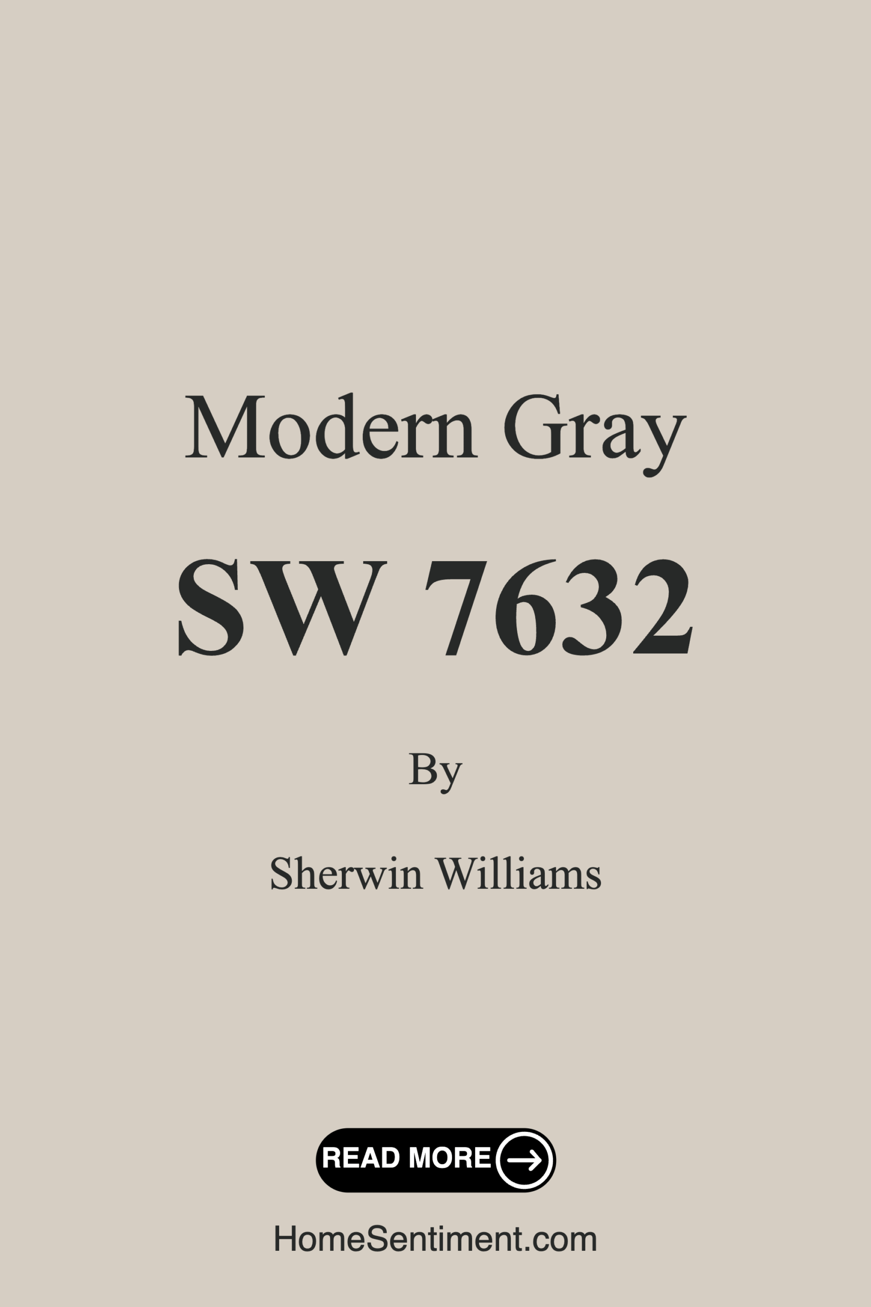 Modern Gray SW 7632 by Sherwin Williams