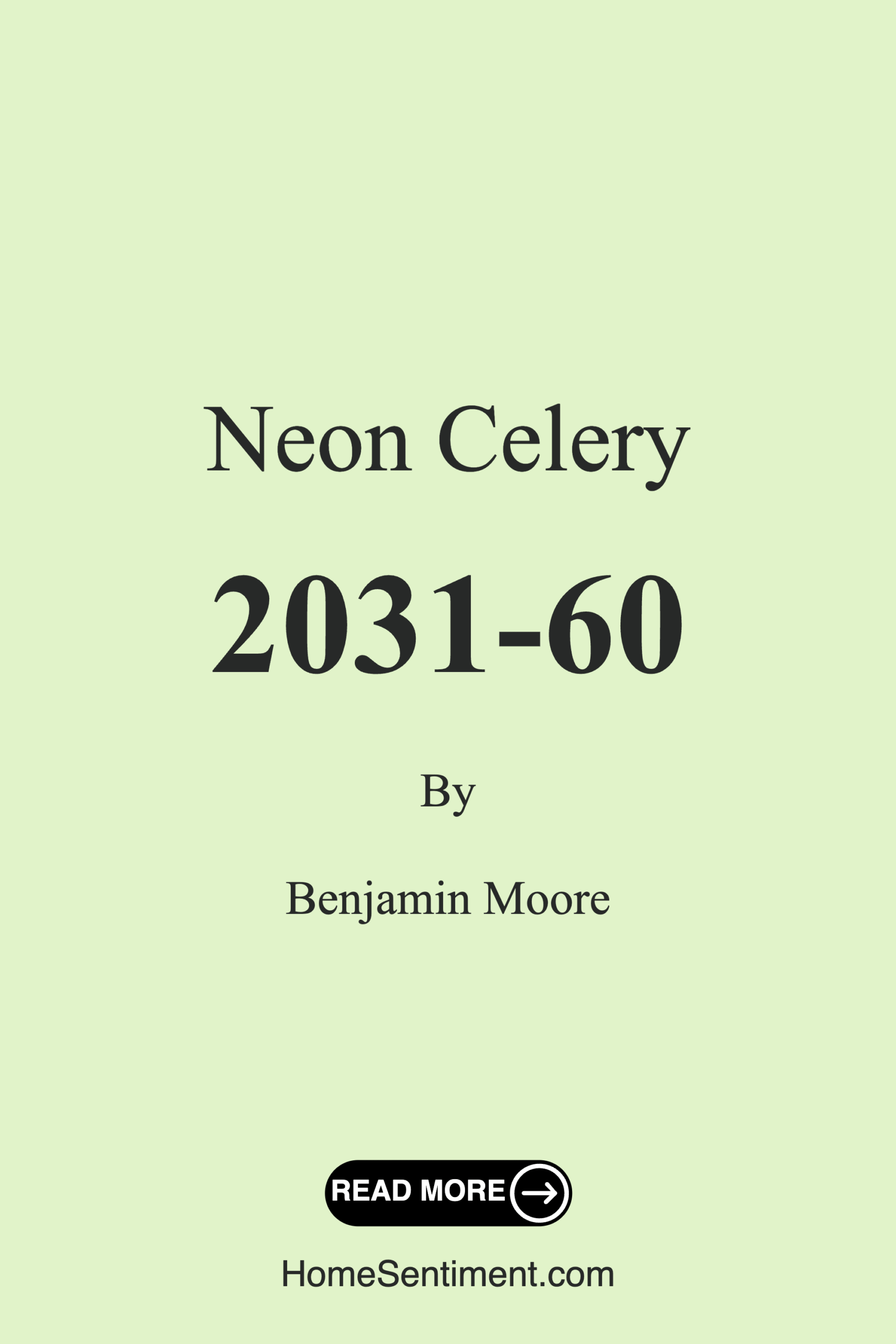 Neon Celery 2031-60 by Benjamin Moore