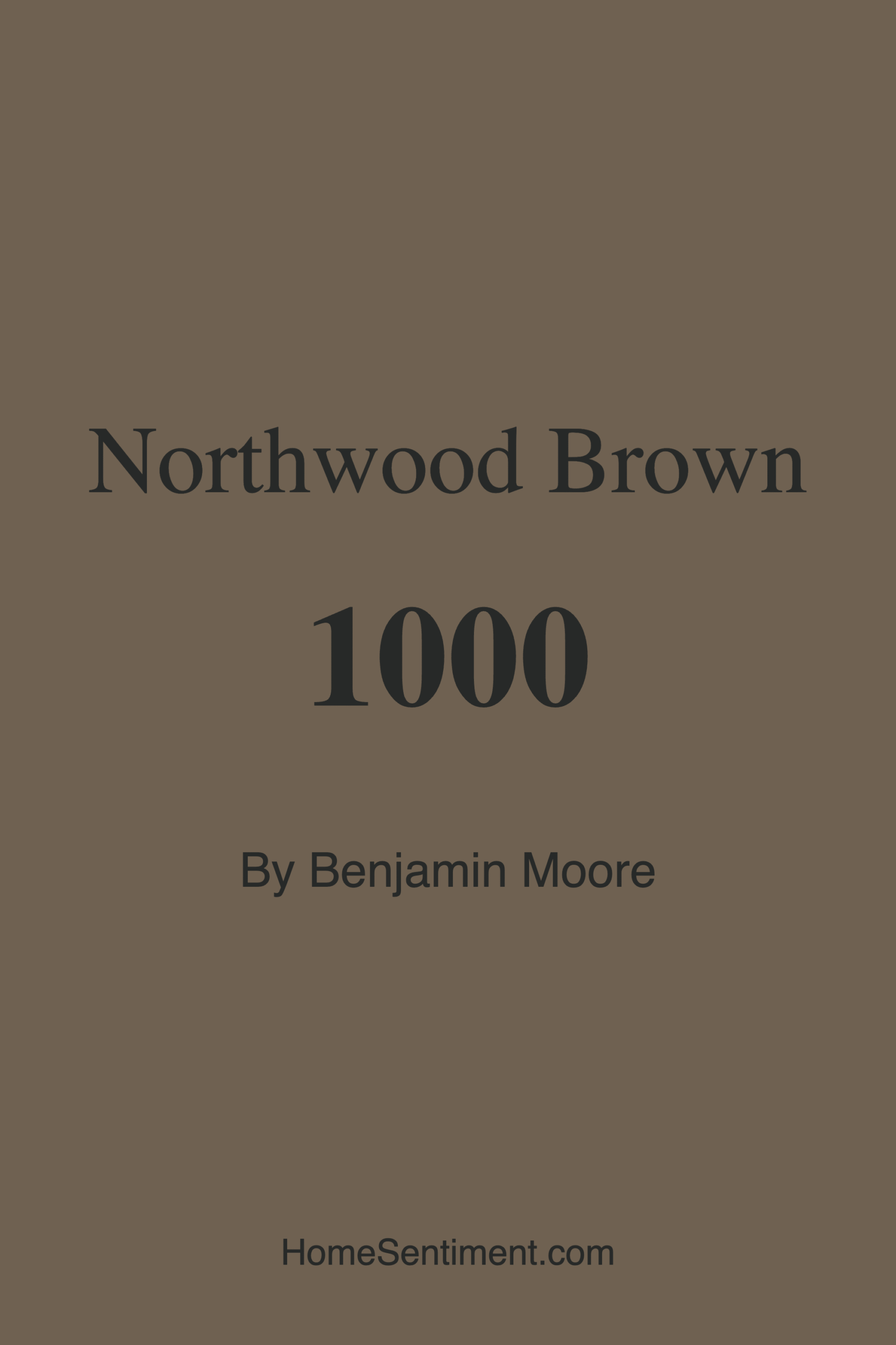 Northwood Brown 1000 by Benjamin Moore