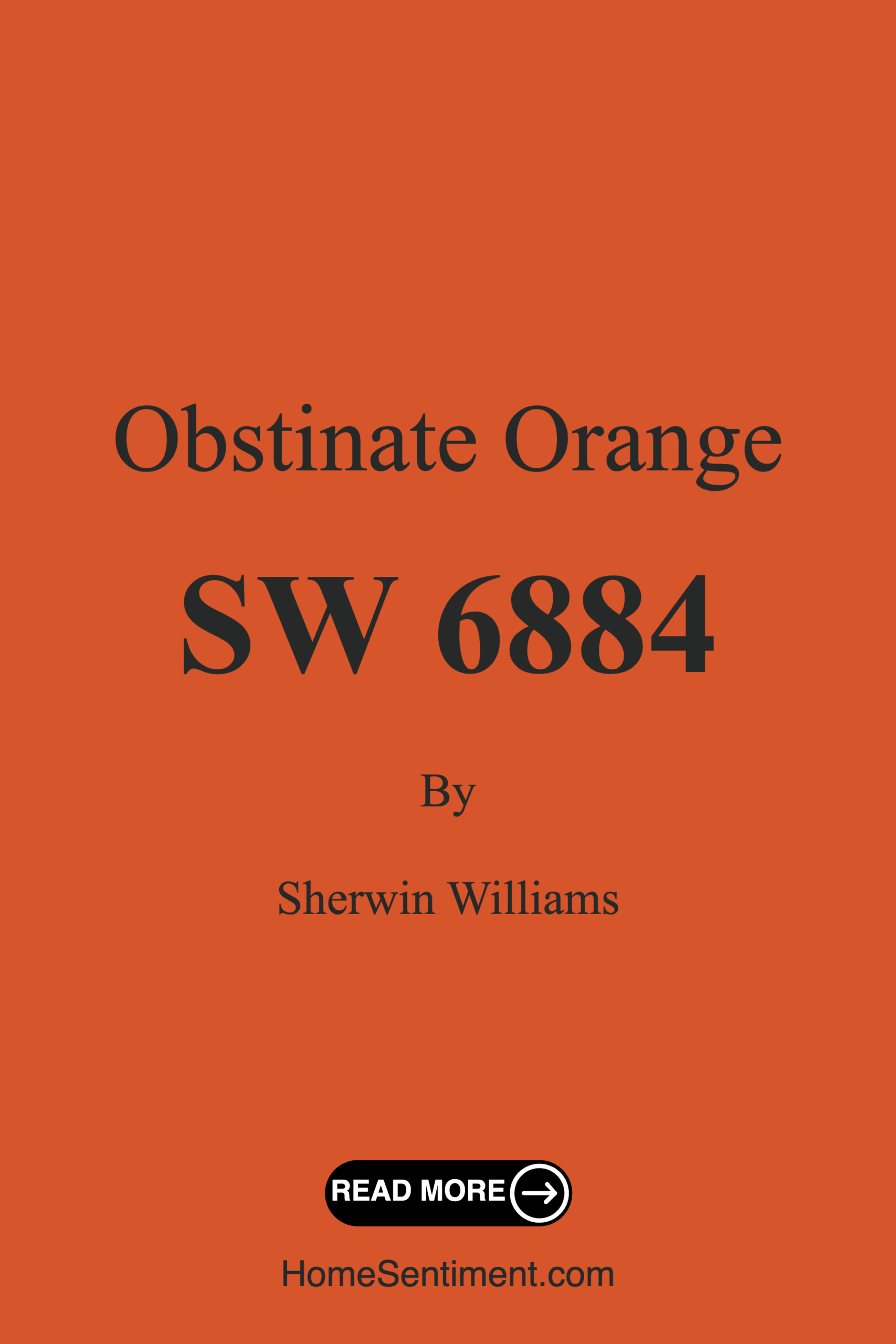 Obstinate Orange SW 6884 by Sherwin Williams
