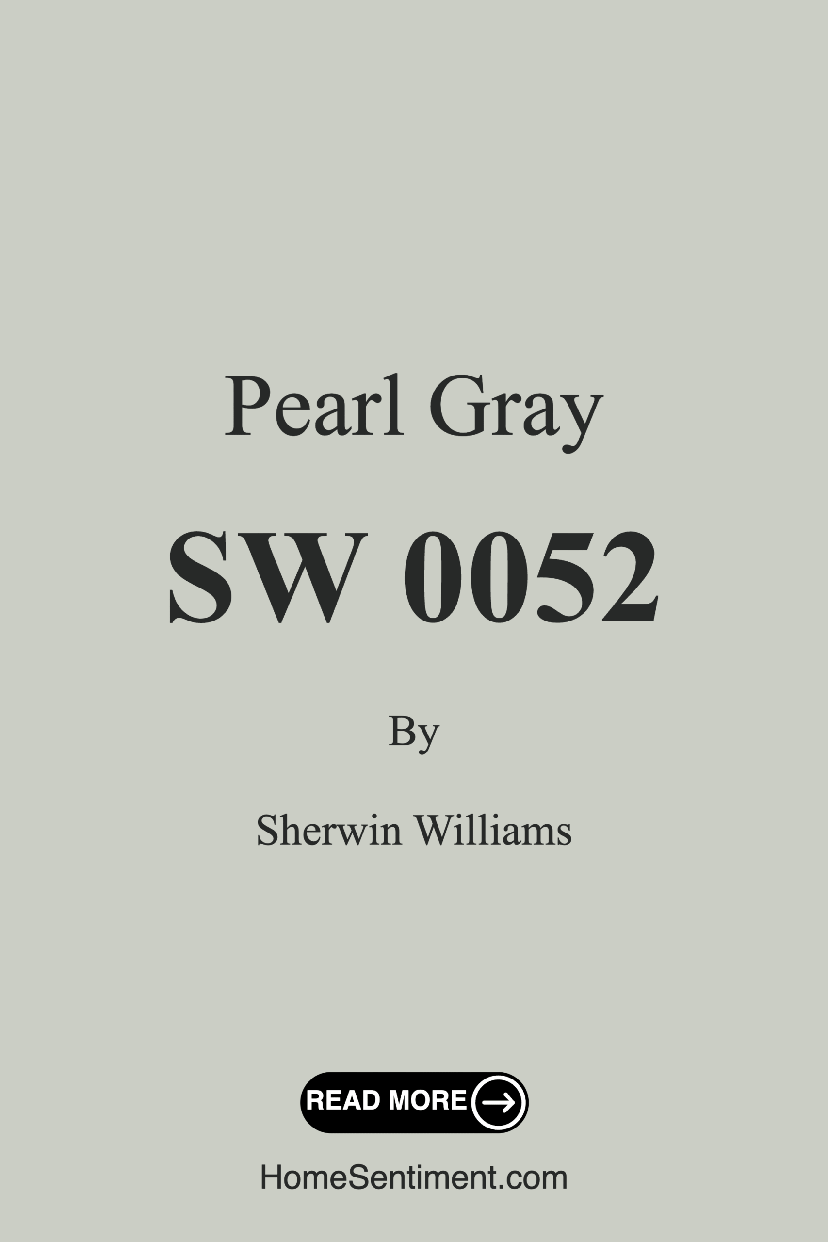 Pearl Gray SW 0052 by Sherwin Williams