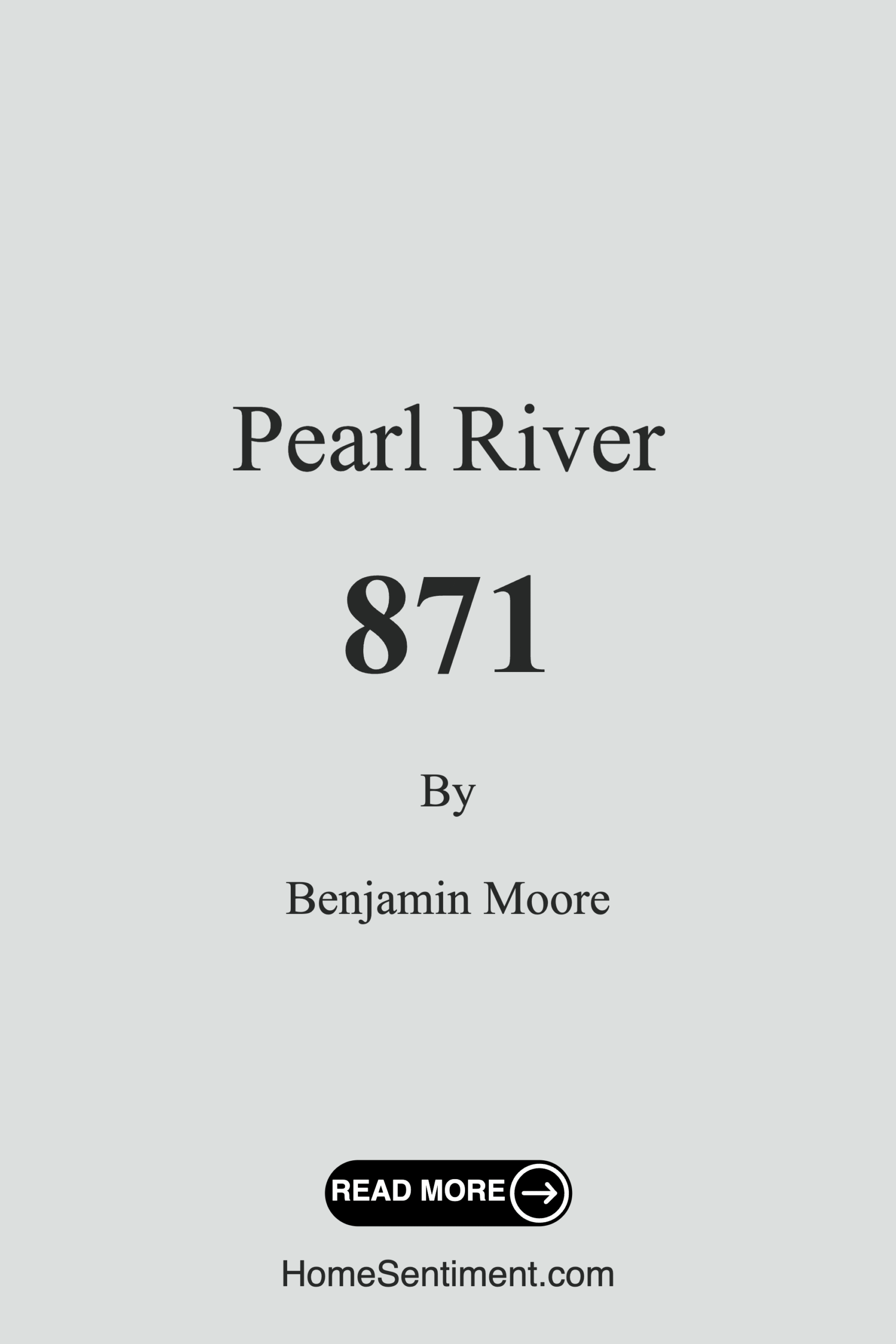 Pearl River 871 by Benjamin Moore