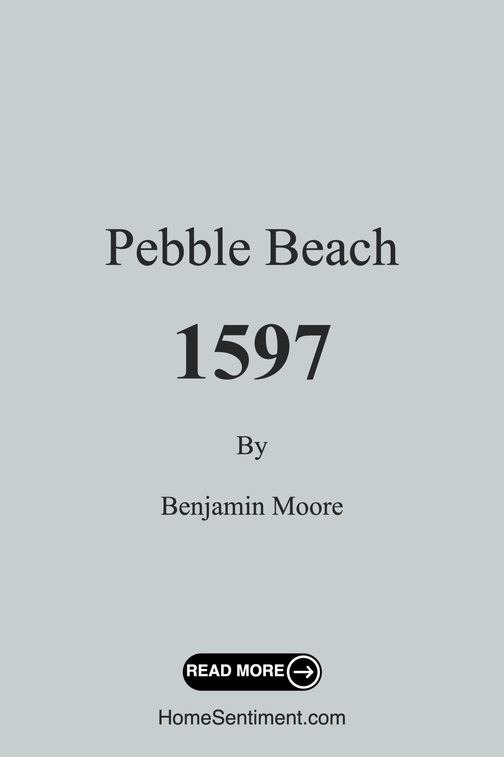 Pebble Beach 1597 by Benjamin Moore