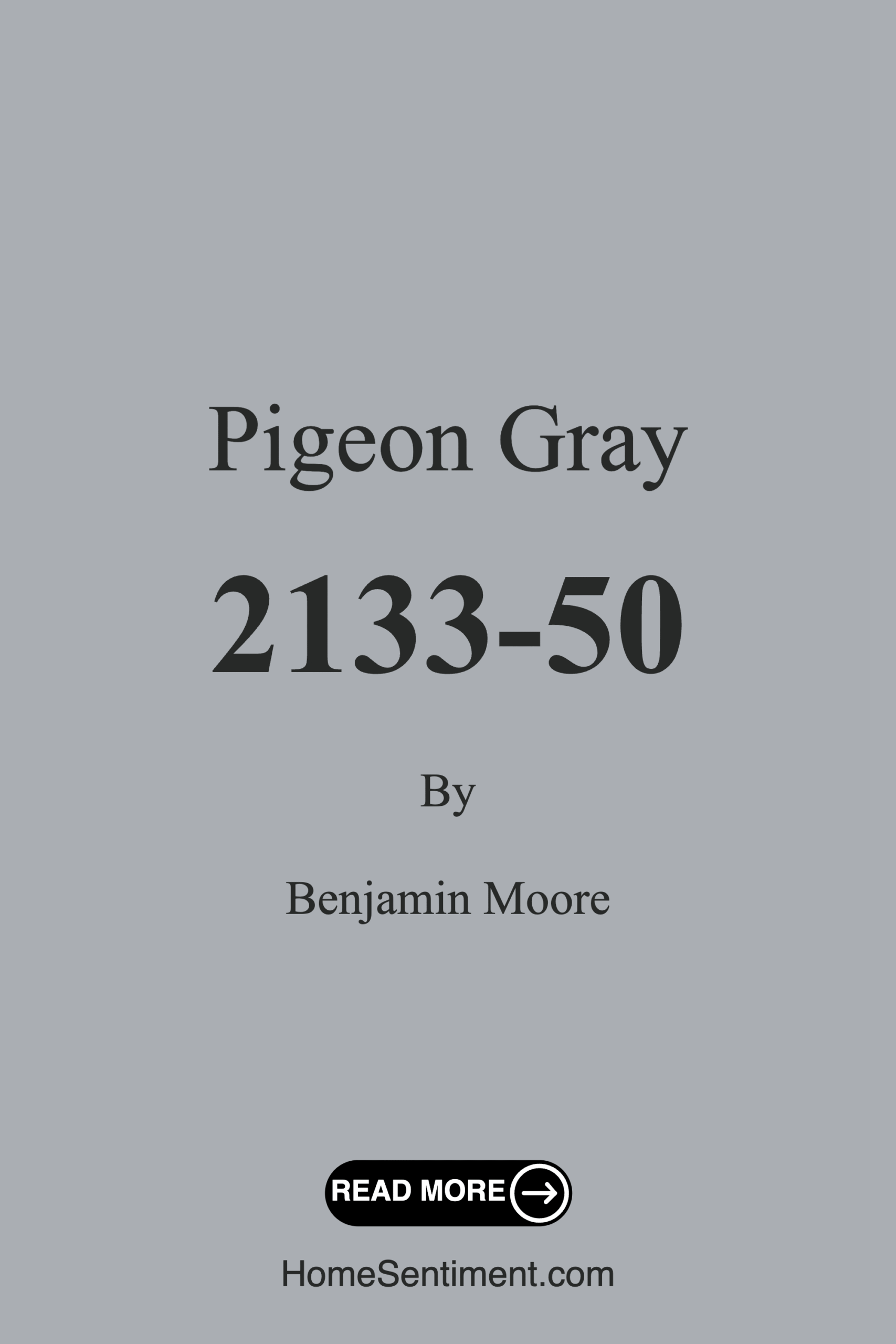 Pigeon Gray 2133-50 by Benjamin Moore