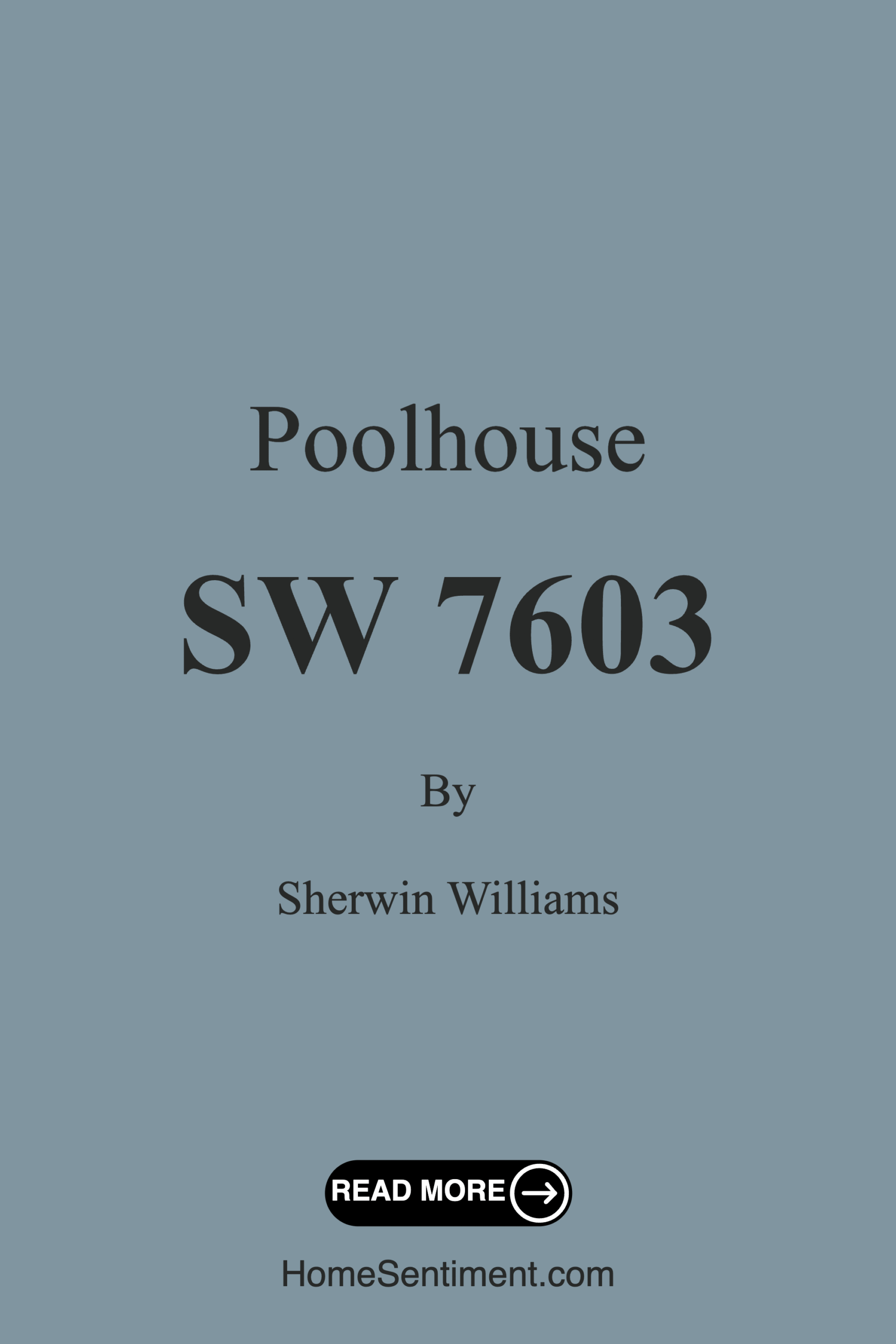 Poolhouse SW 7603 by Sherwin Williams