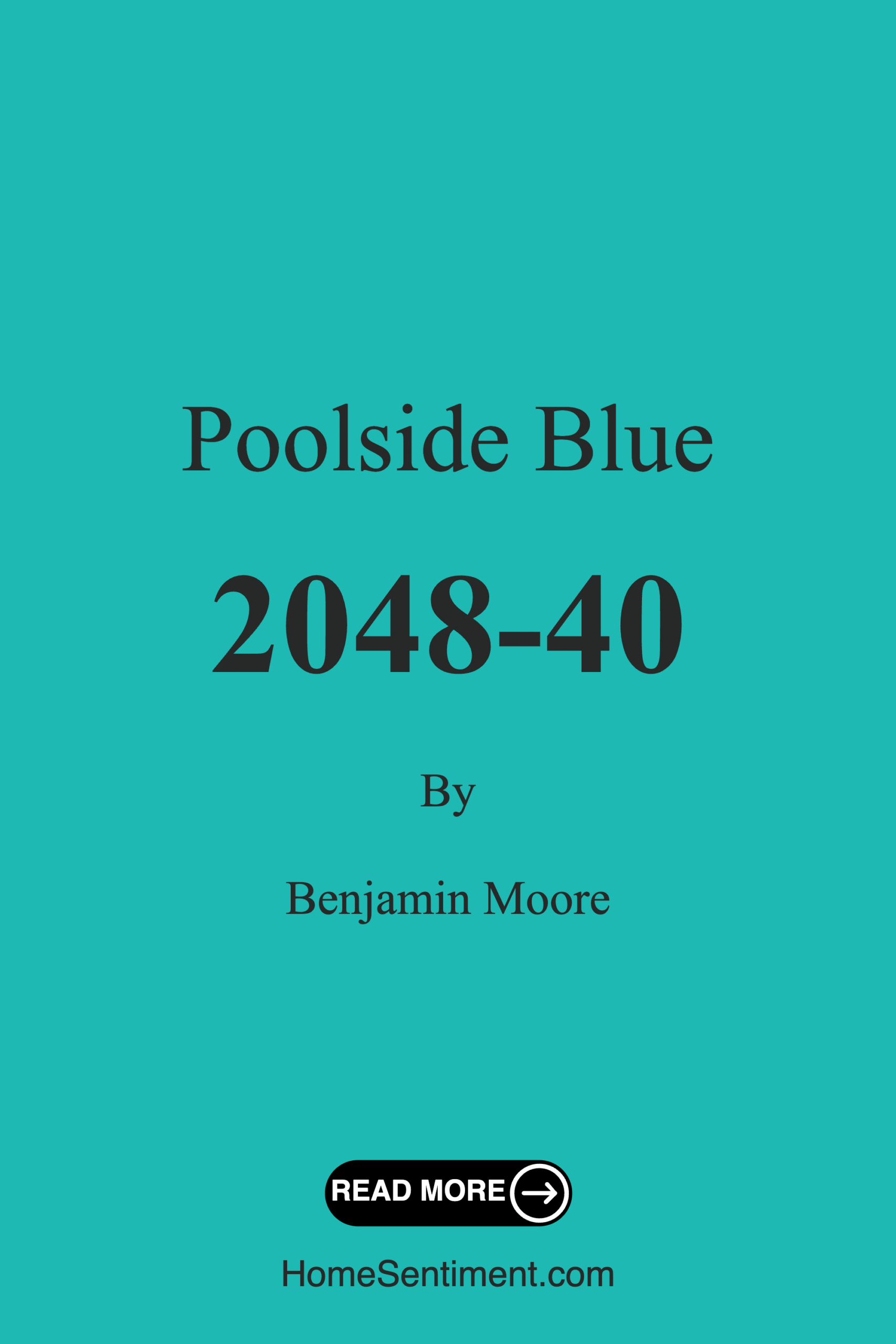 Poolside Blue 2048-40 by Benjamin Moore
