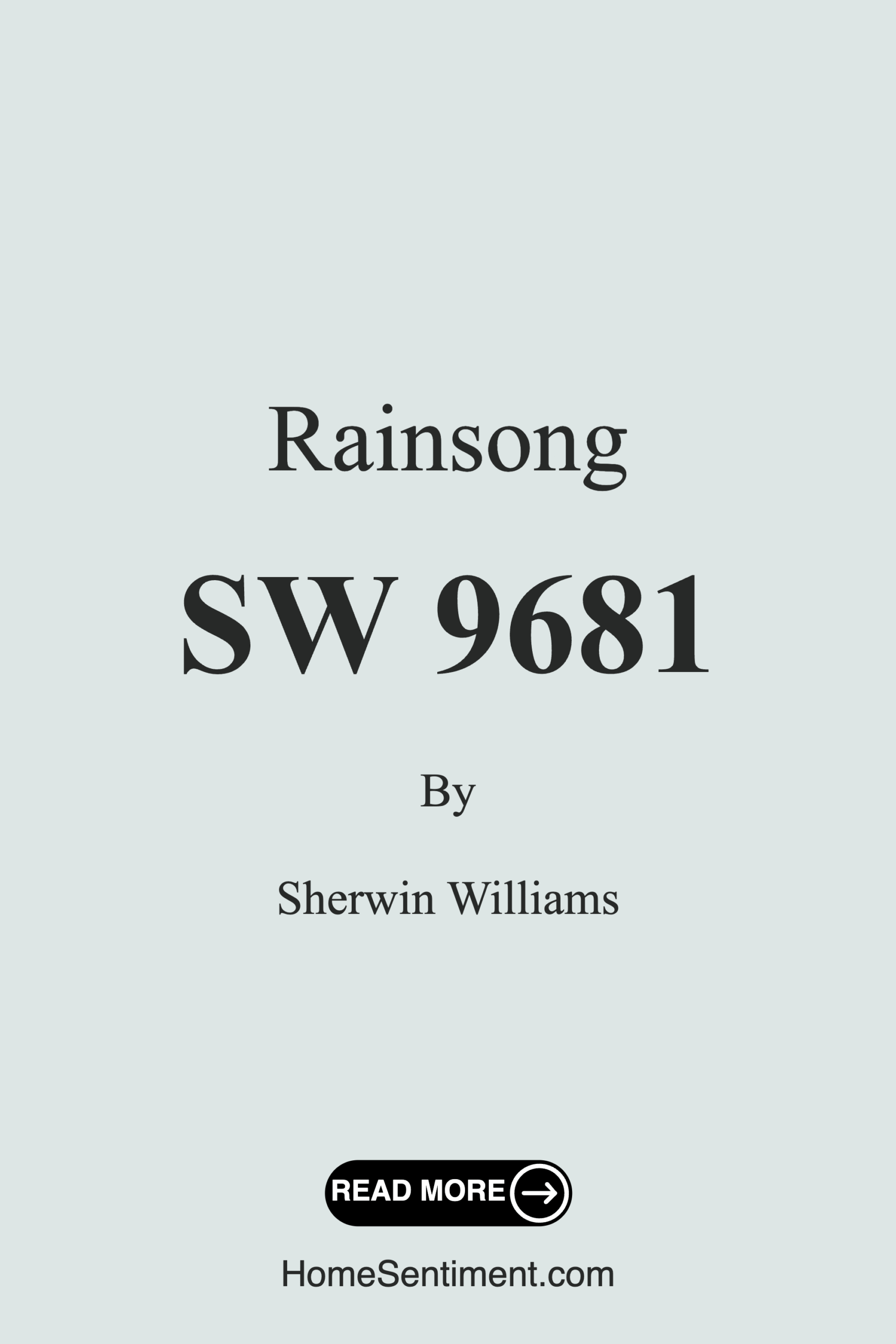 Rainsong SW 9681 by Sherwin Williams