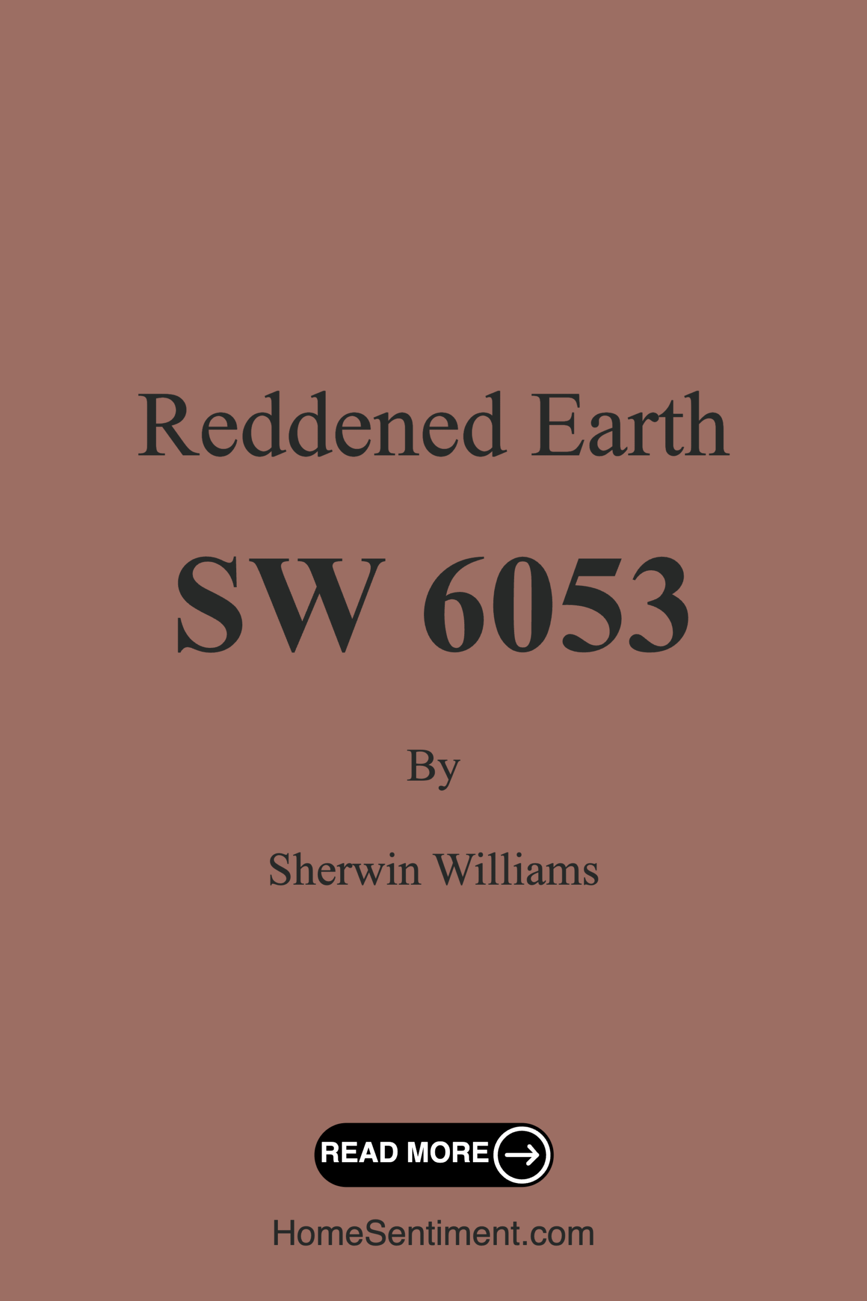 Reddened Earth SW 6053 by Sherwin Williams