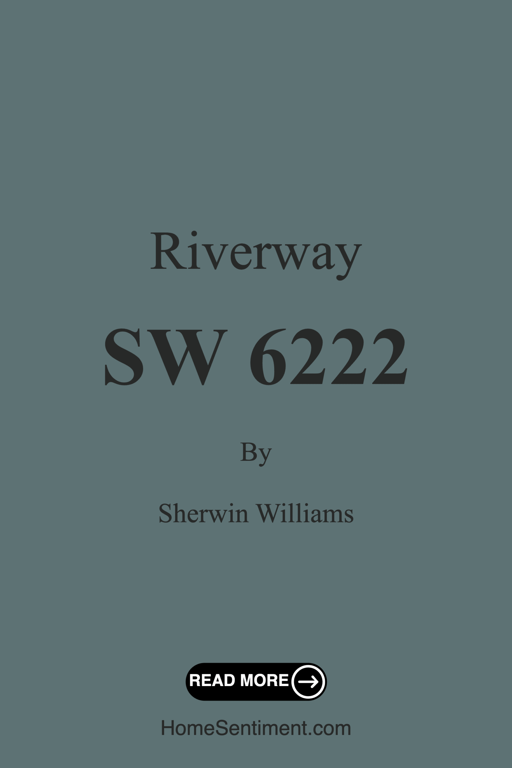 Riverway SW 6222 by Sherwin Williams