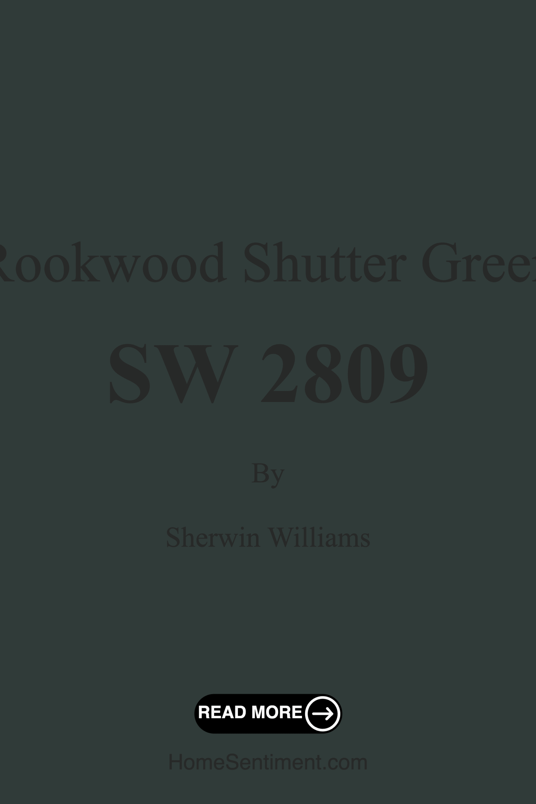 Rookwood Shutter Green SW 2809 by Sherwin Williams