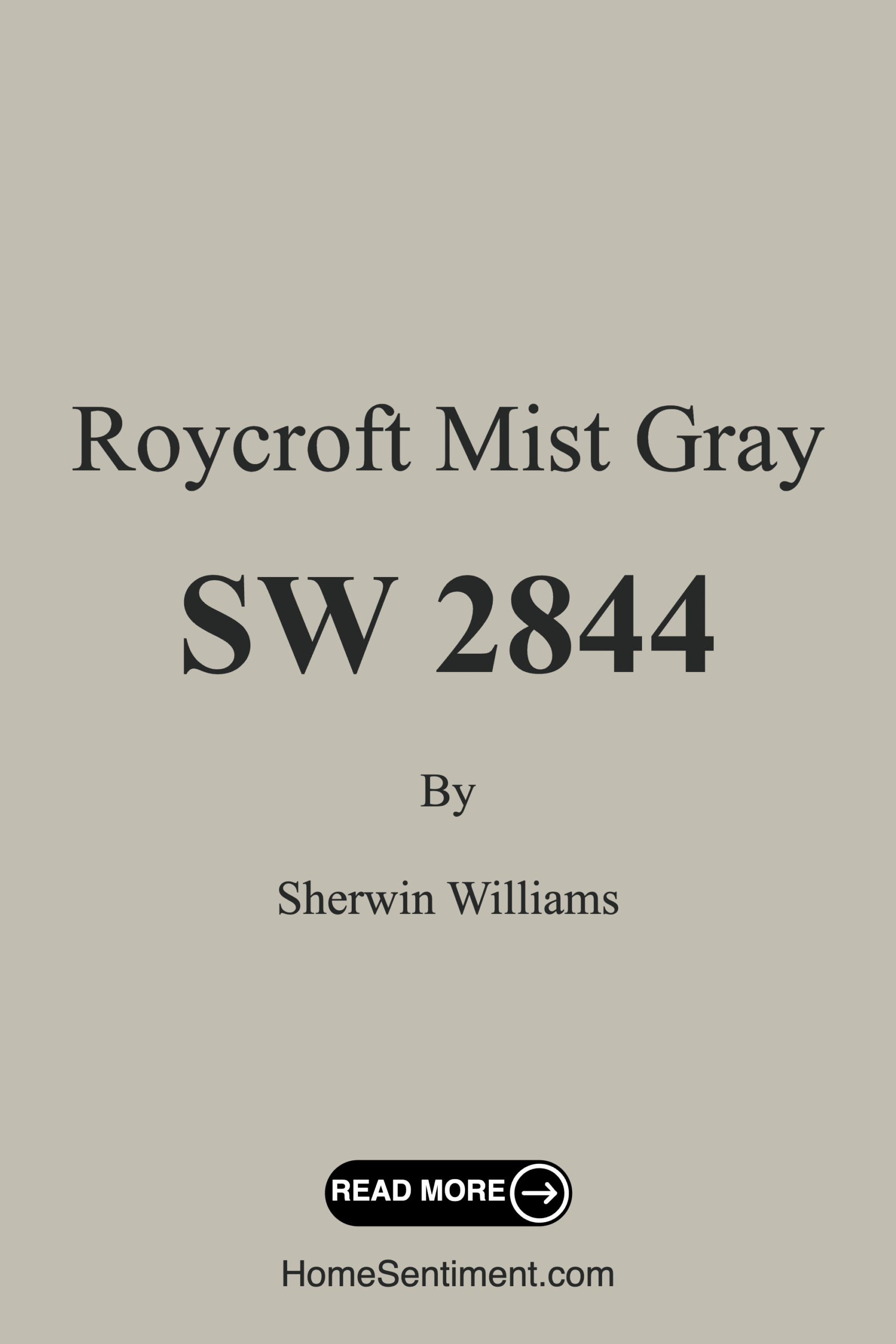 Roycroft Mist Gray SW 2844 by Sherwin Williams