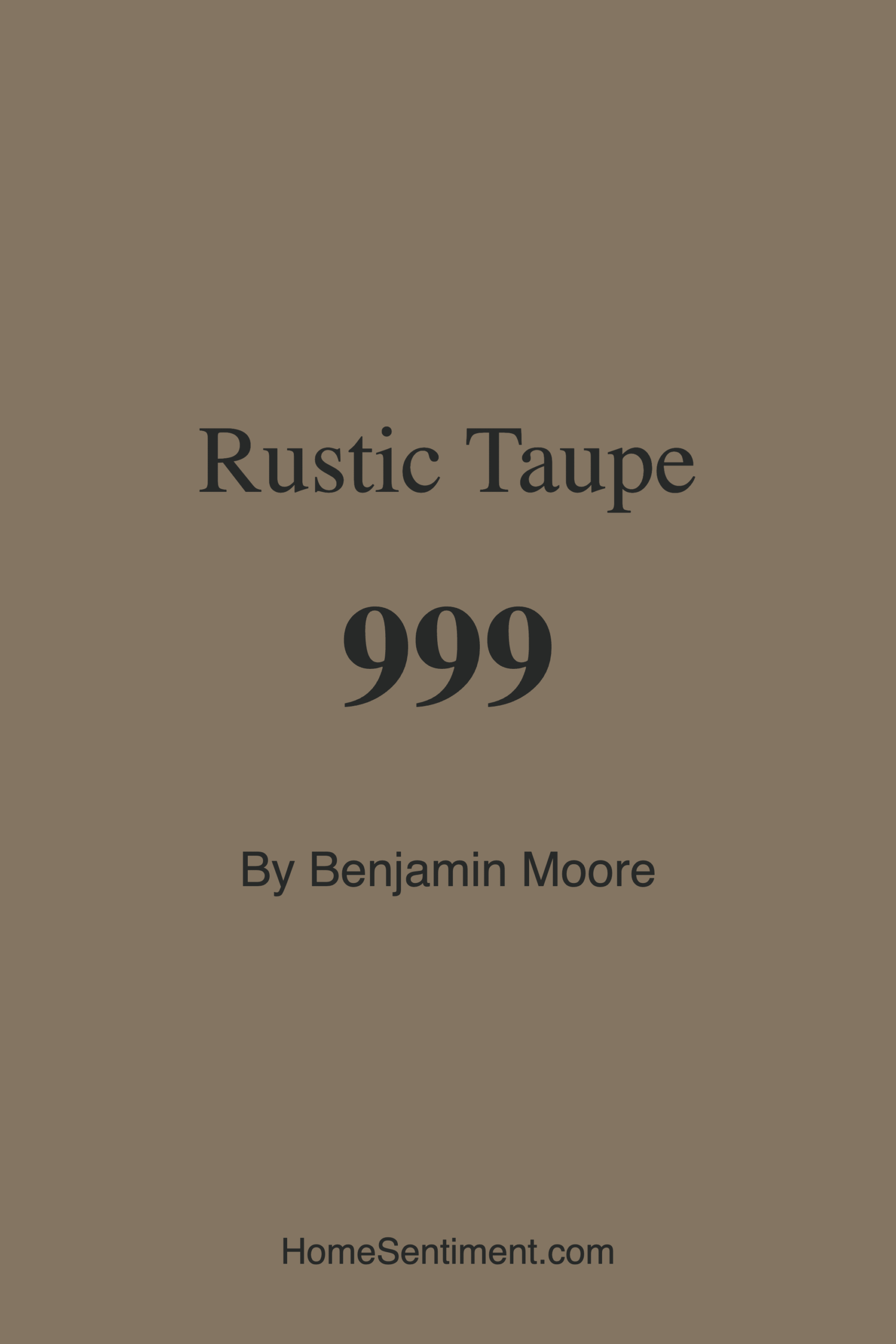 Rustic Taupe 999 by Benjamin Moore