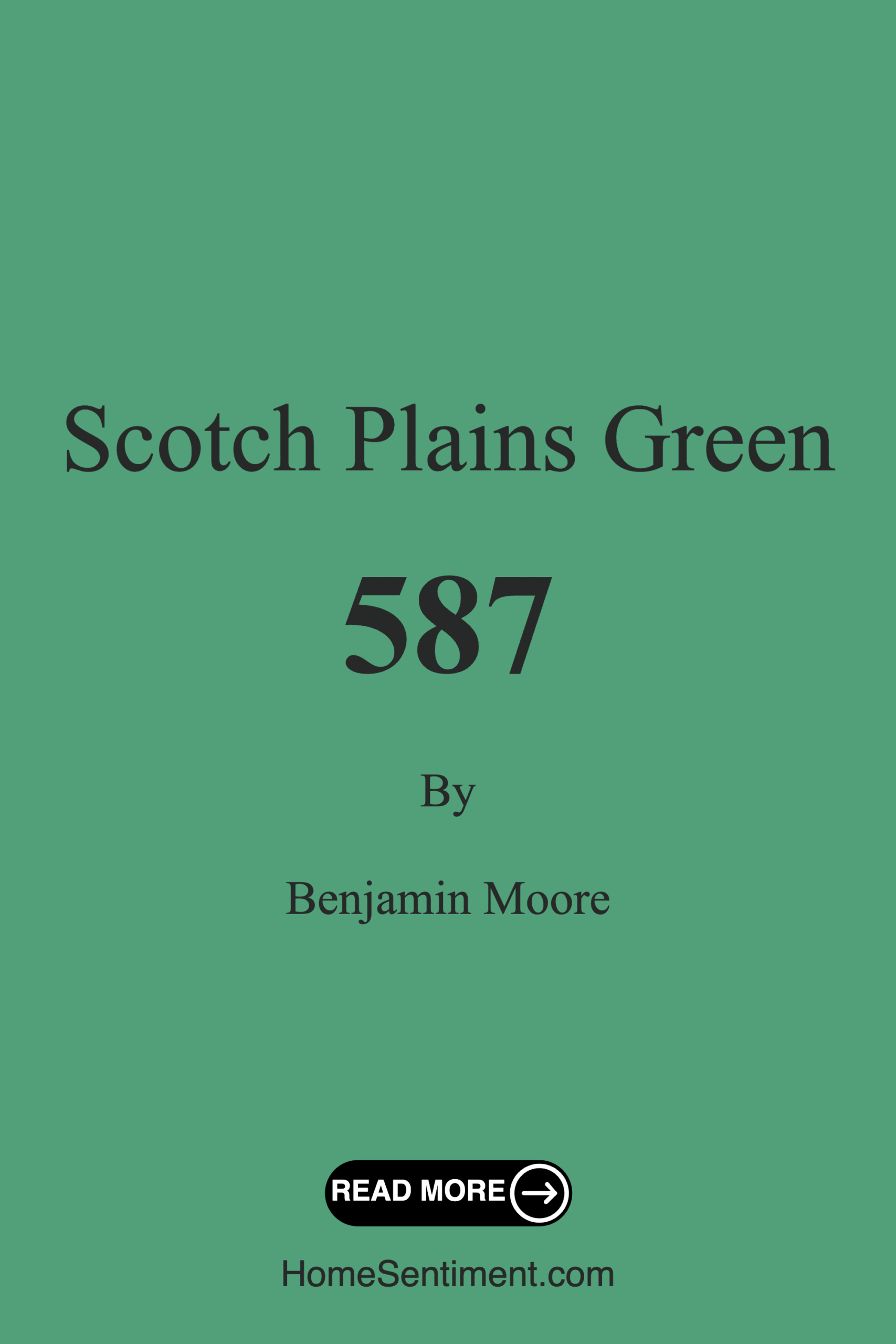 Scotch Plains Green 587 by Benjamin Moore