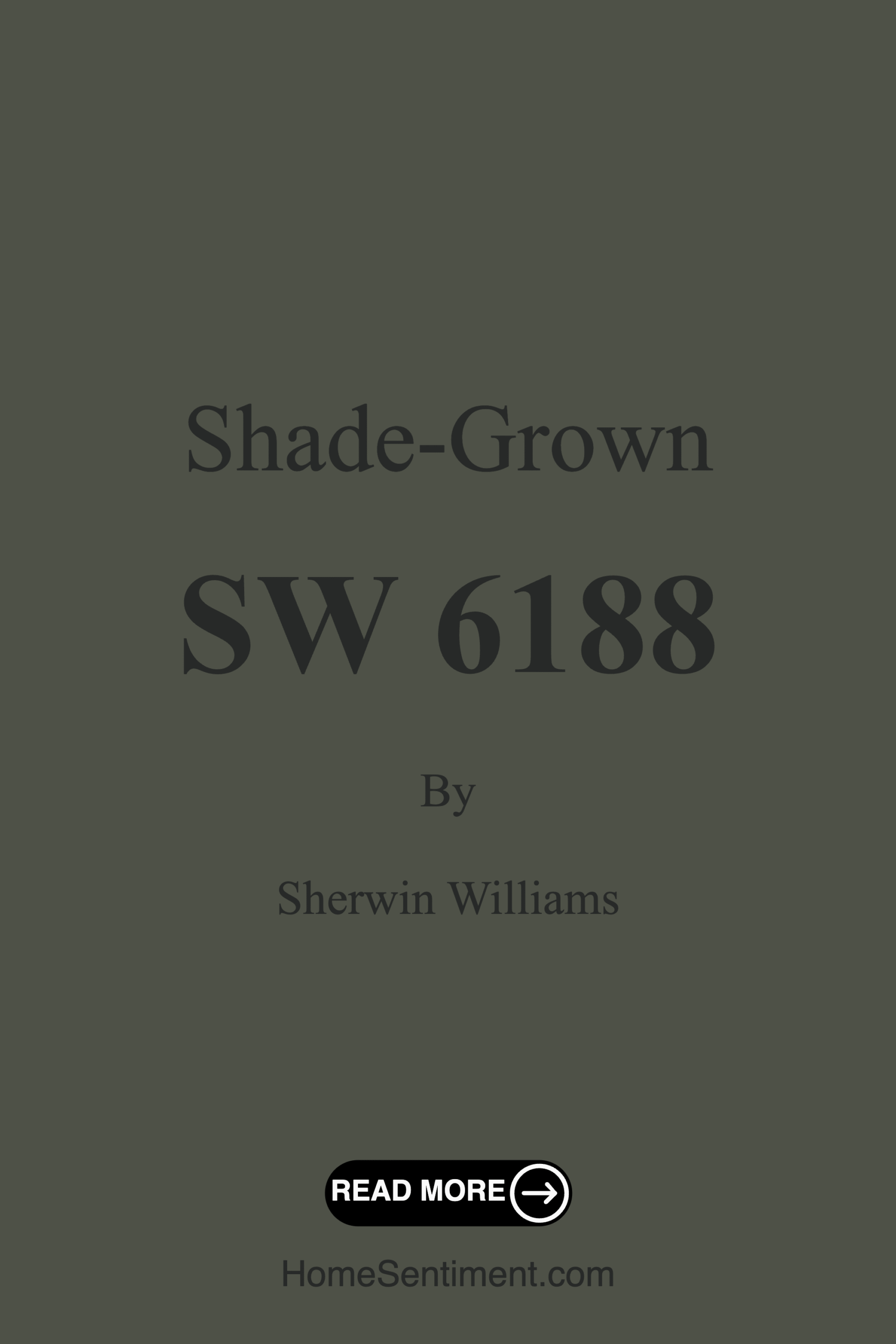 Shade-Grown SW 6188 by Sherwin Williams