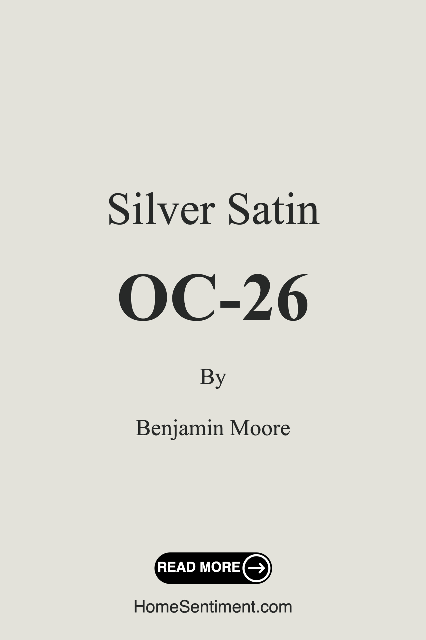Silver Satin OC-26 by Benjamin Moore