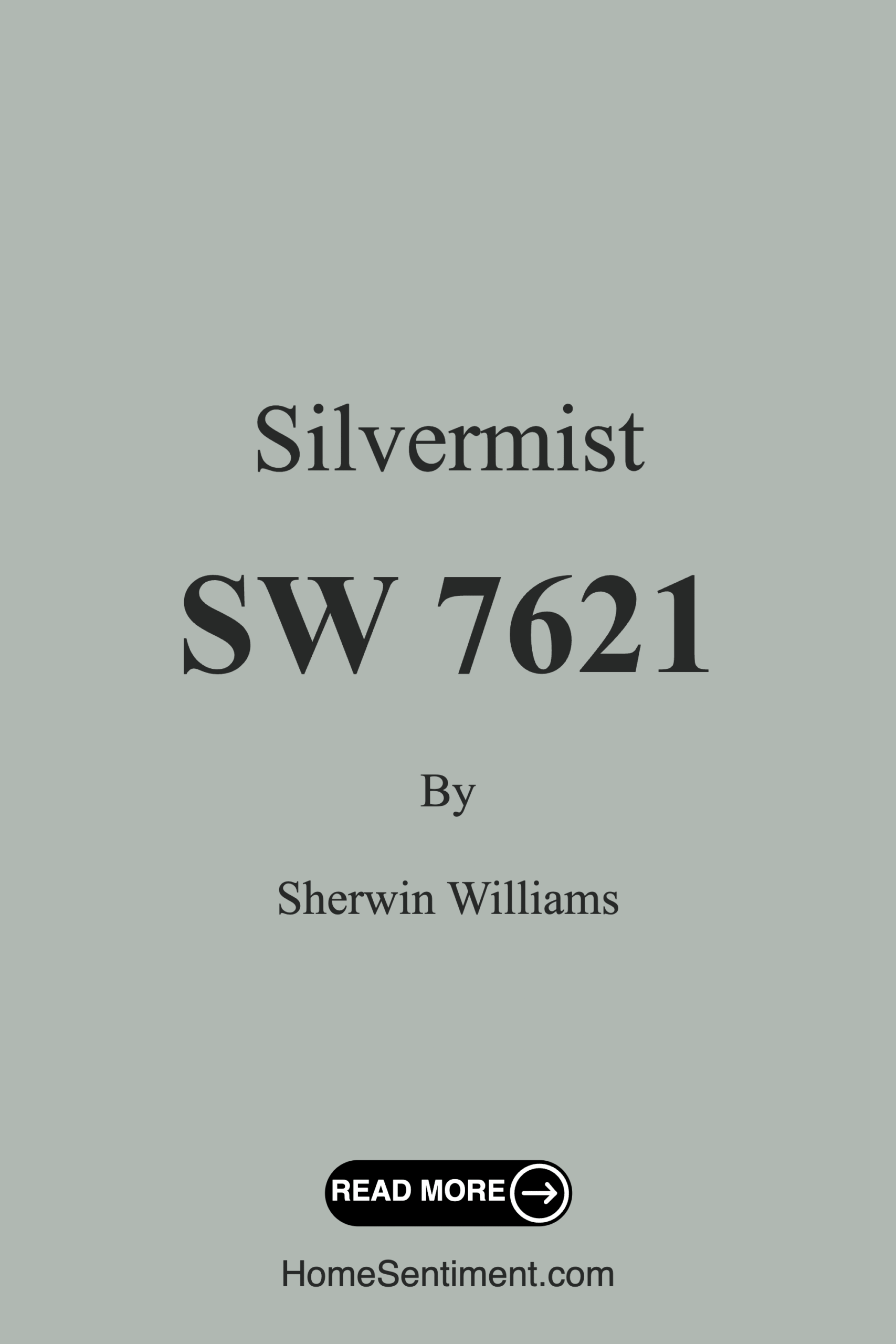 Silvermist SW 7621 by Sherwin Williams