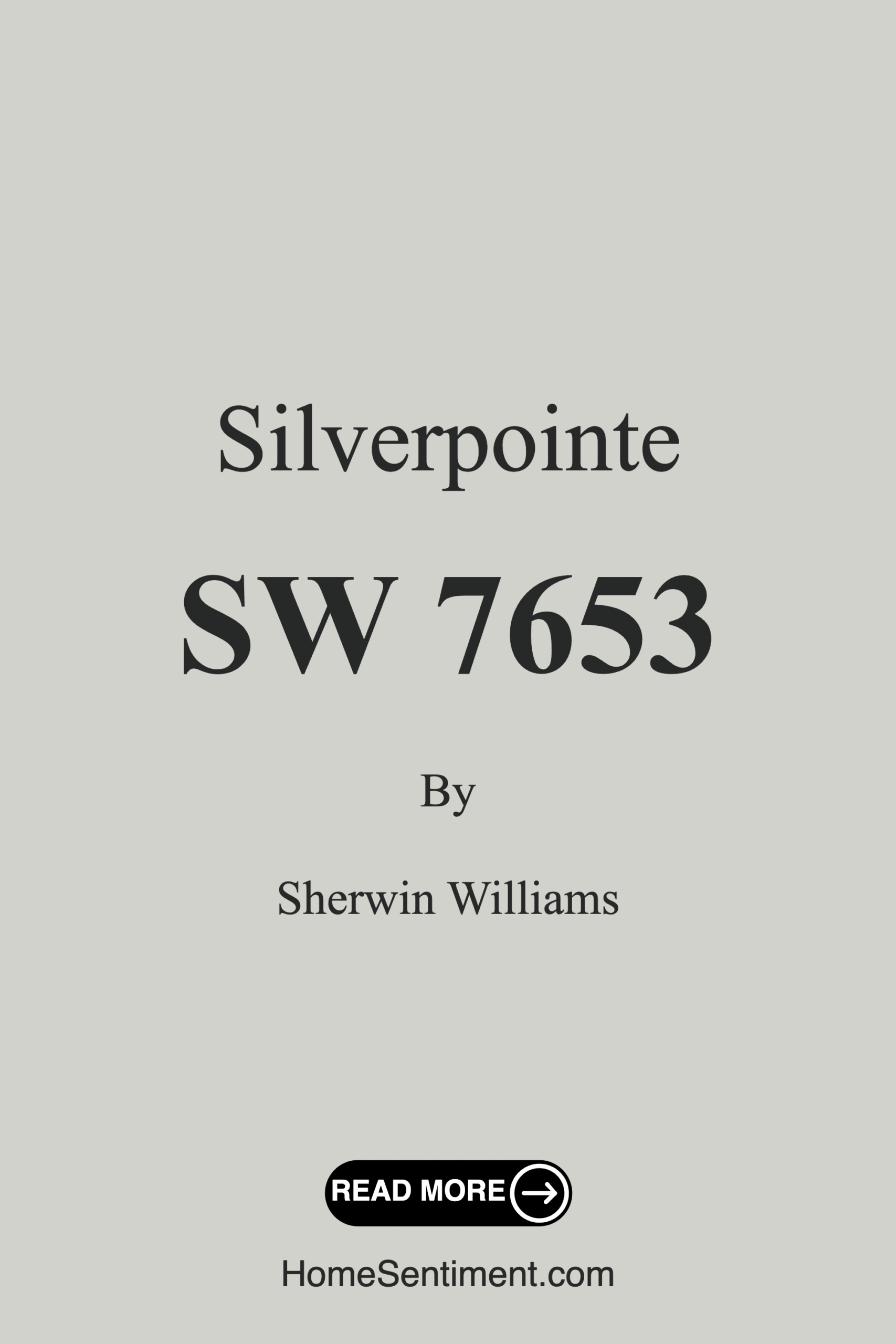 Silverpointe SW 7653 by Sherwin Williams