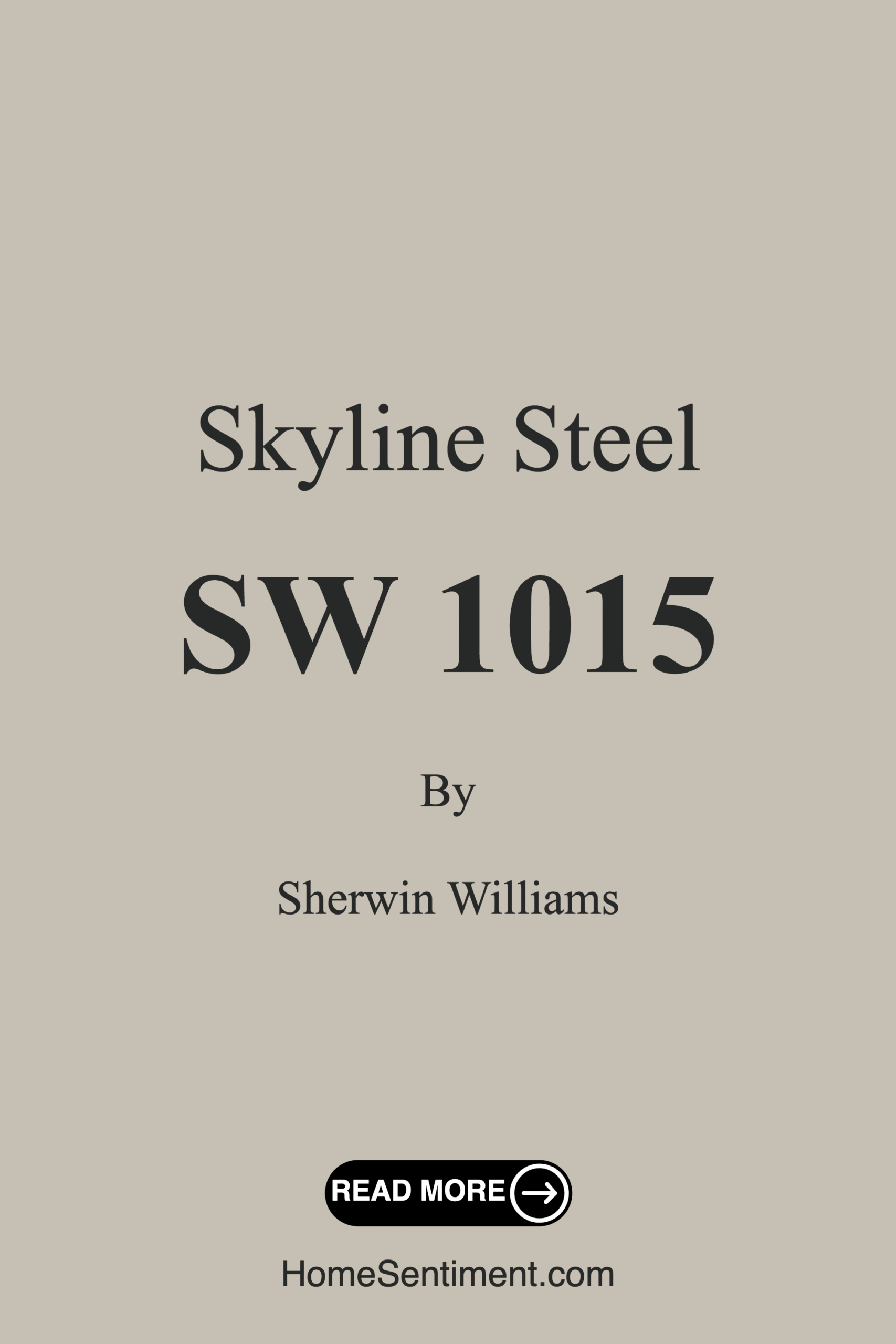Skyline Steel SW 1015 by Sherwin Williams