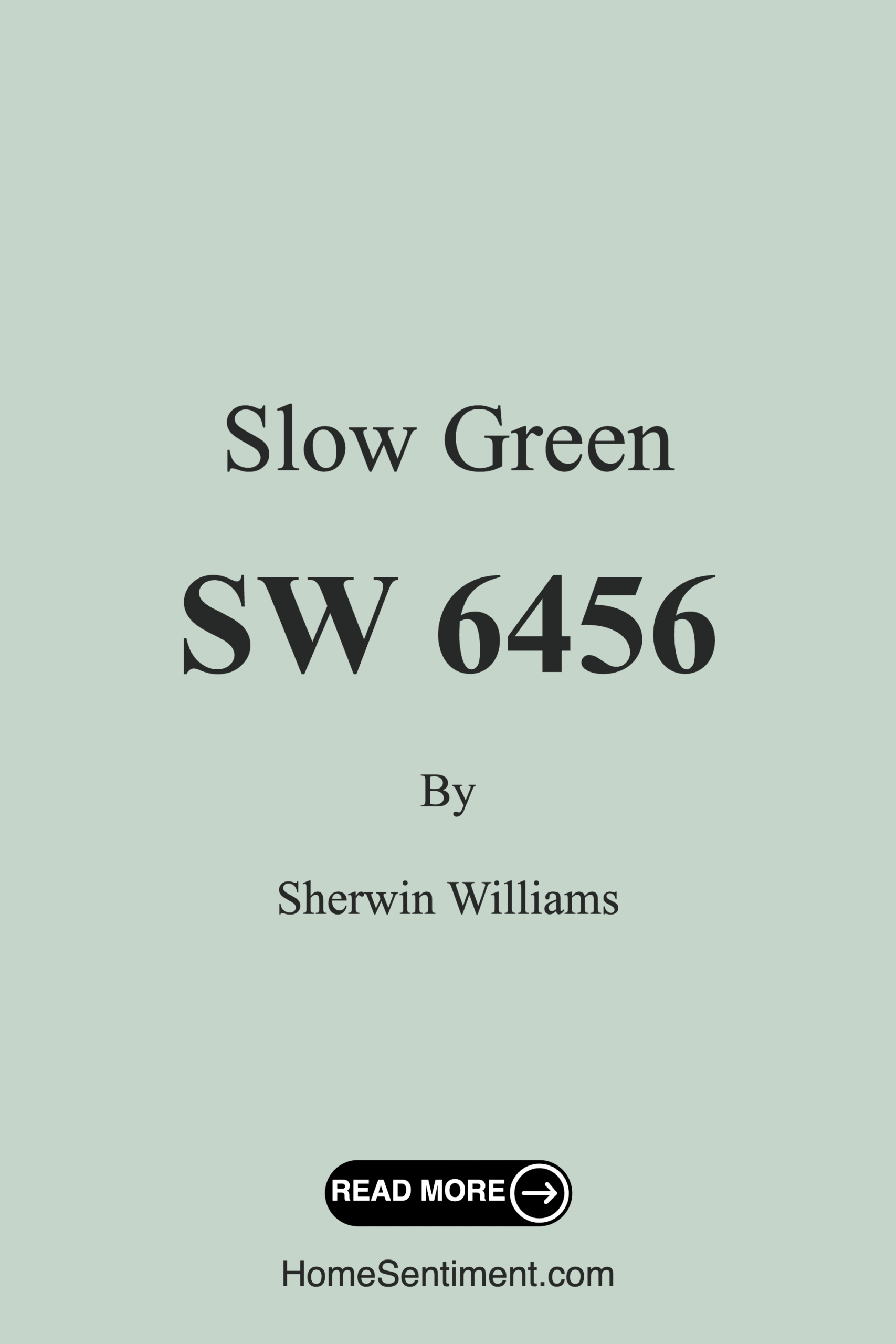 Slow Green SW 6456 by Sherwin Williams