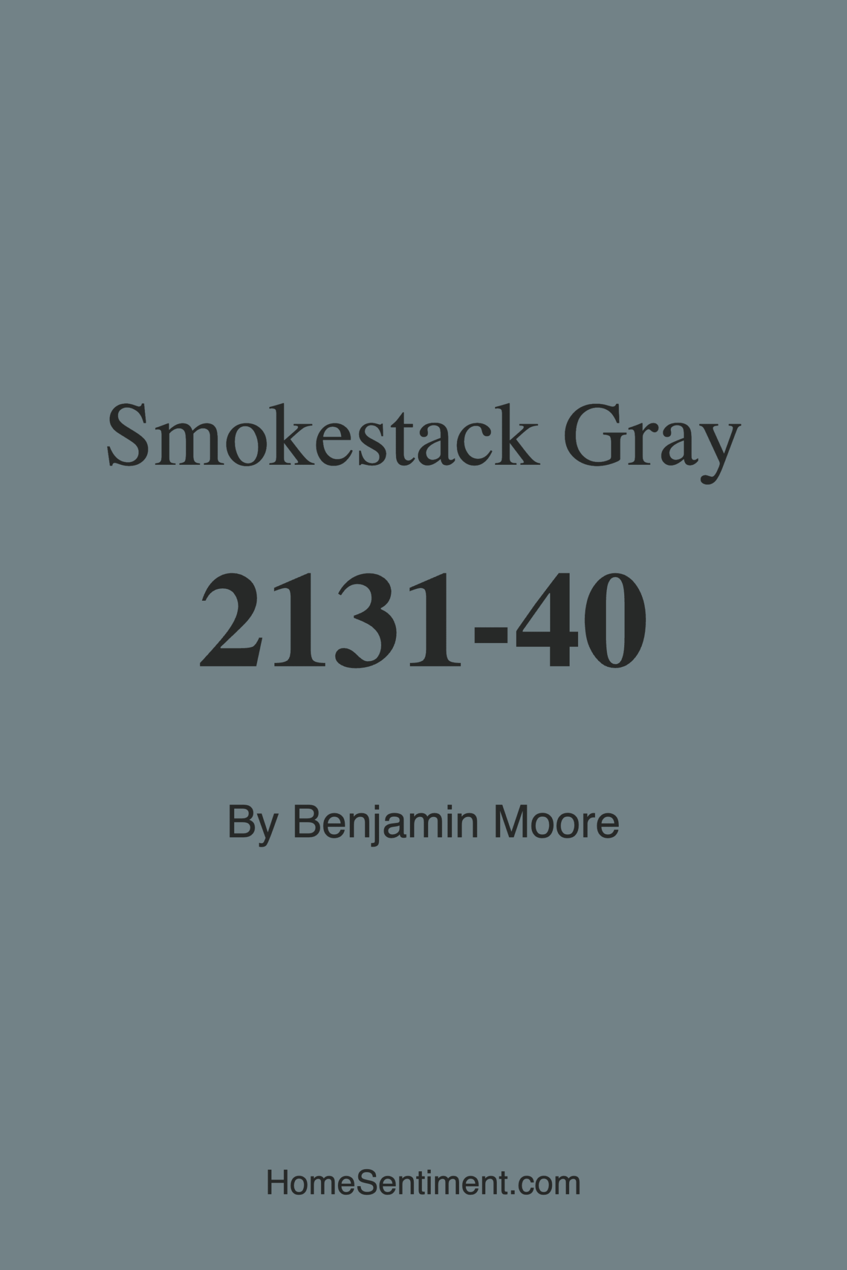 Smokestack Gray 2131-40 by Benjamin Moore